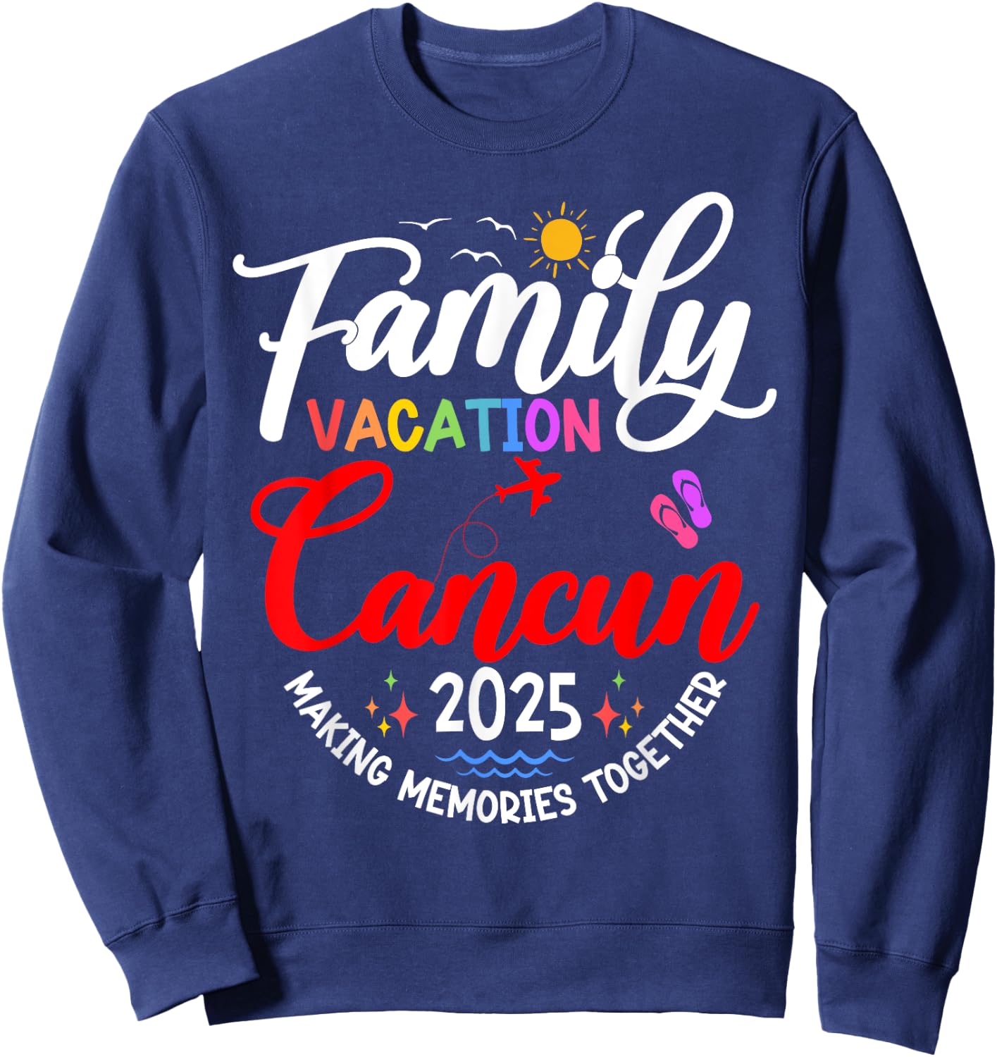 Family Vacation Cancun 2025 Matching Mexico Vacation 2025 Sweatshirt - Sweatshirt | Navy