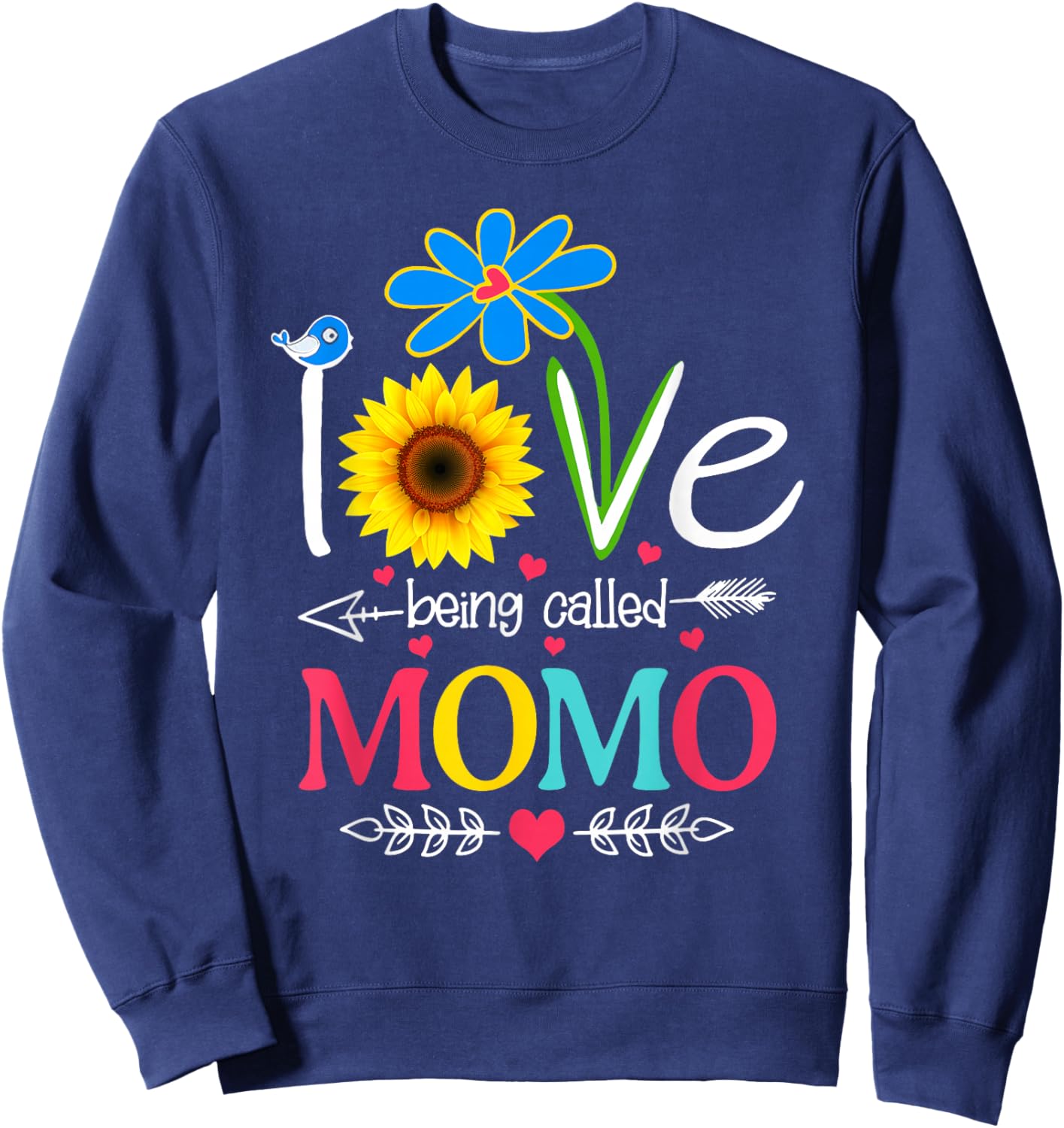 I Love Being Called Momo Shirt Funny Grandma Mother's Day Sweatshirt - Sweatshirt | Navy