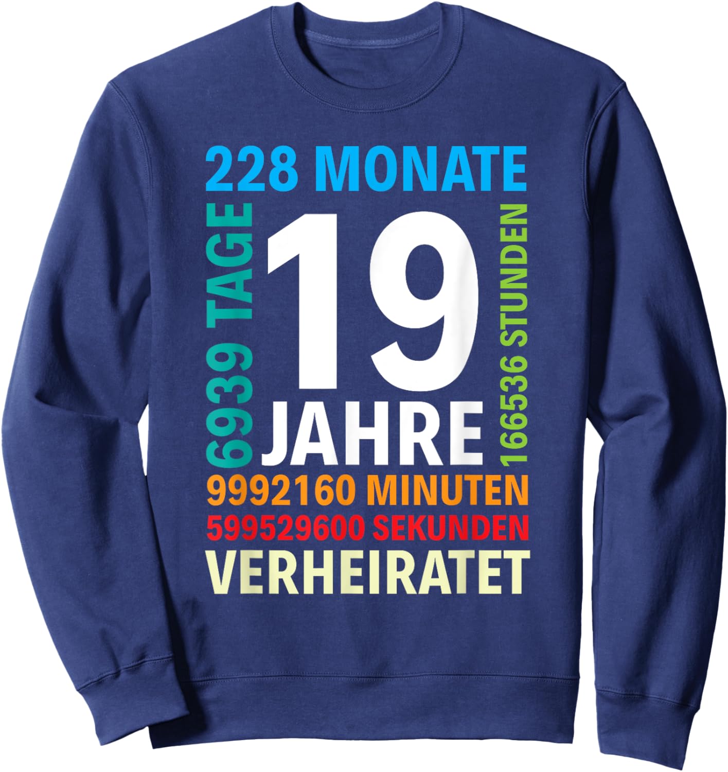 19 Jahre Verheiratet Perlmutthochzeit 19. Hochzeitstag Sweatshirt - Sweatshirt | Navy