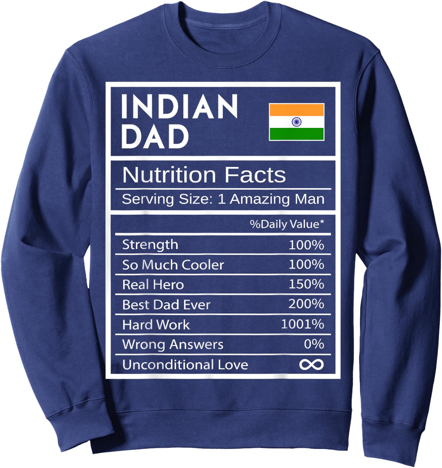 Indian Dad Nutrition Facts National Pride Gift Dad Sweatshirt - Sweatshirt | Navy