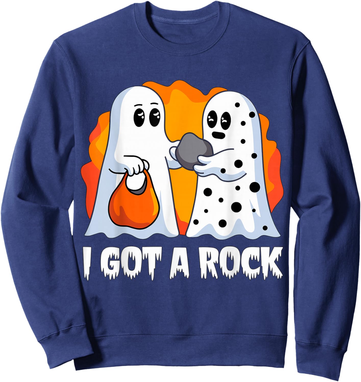 I got a Rock funny Ghost Halloween Party Sweatshirt - Sweatshirt | Navy