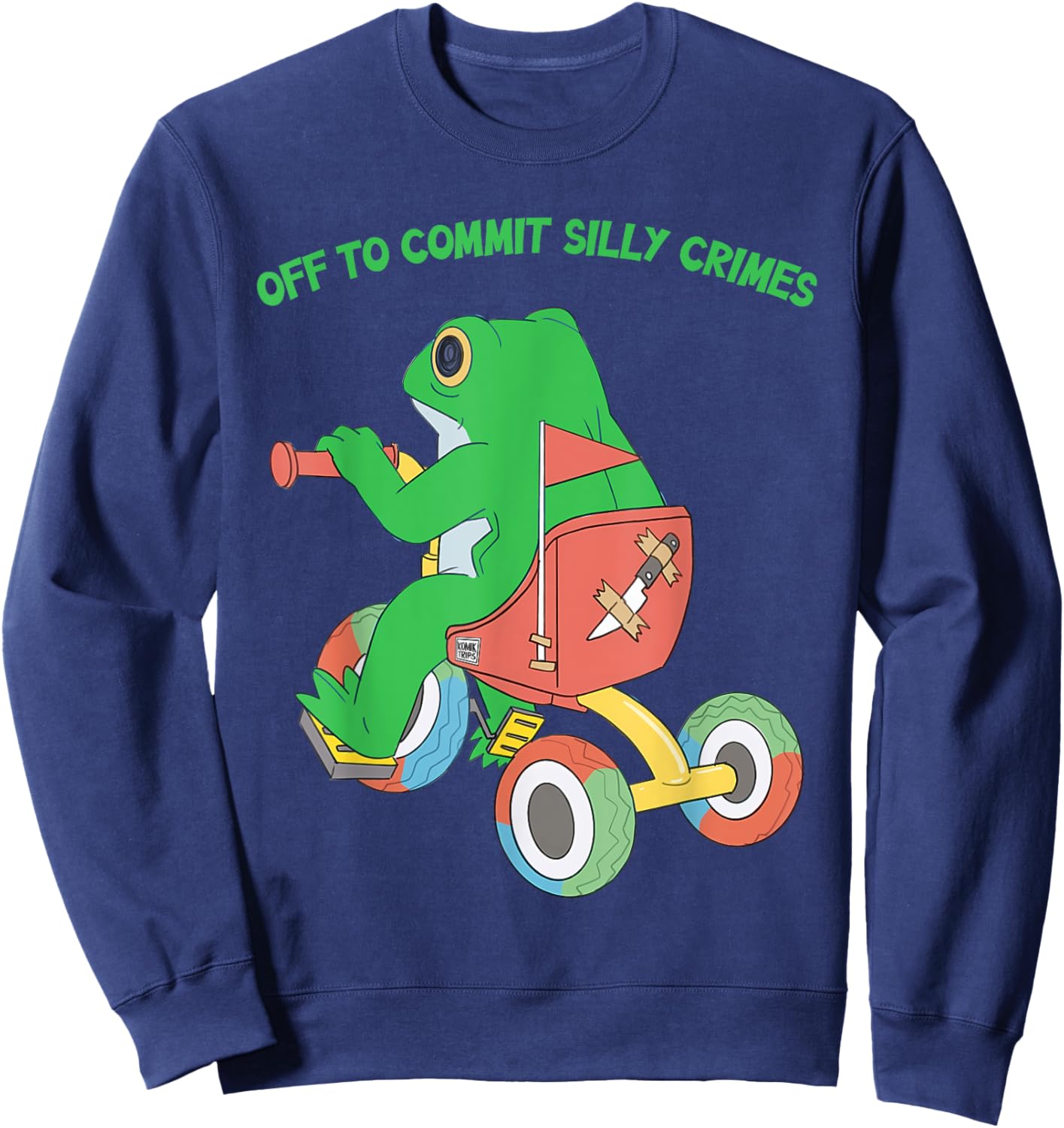 Off To Commit Silly Crimes Funny Frog Sweatshirt - Sweatshirt | Navy