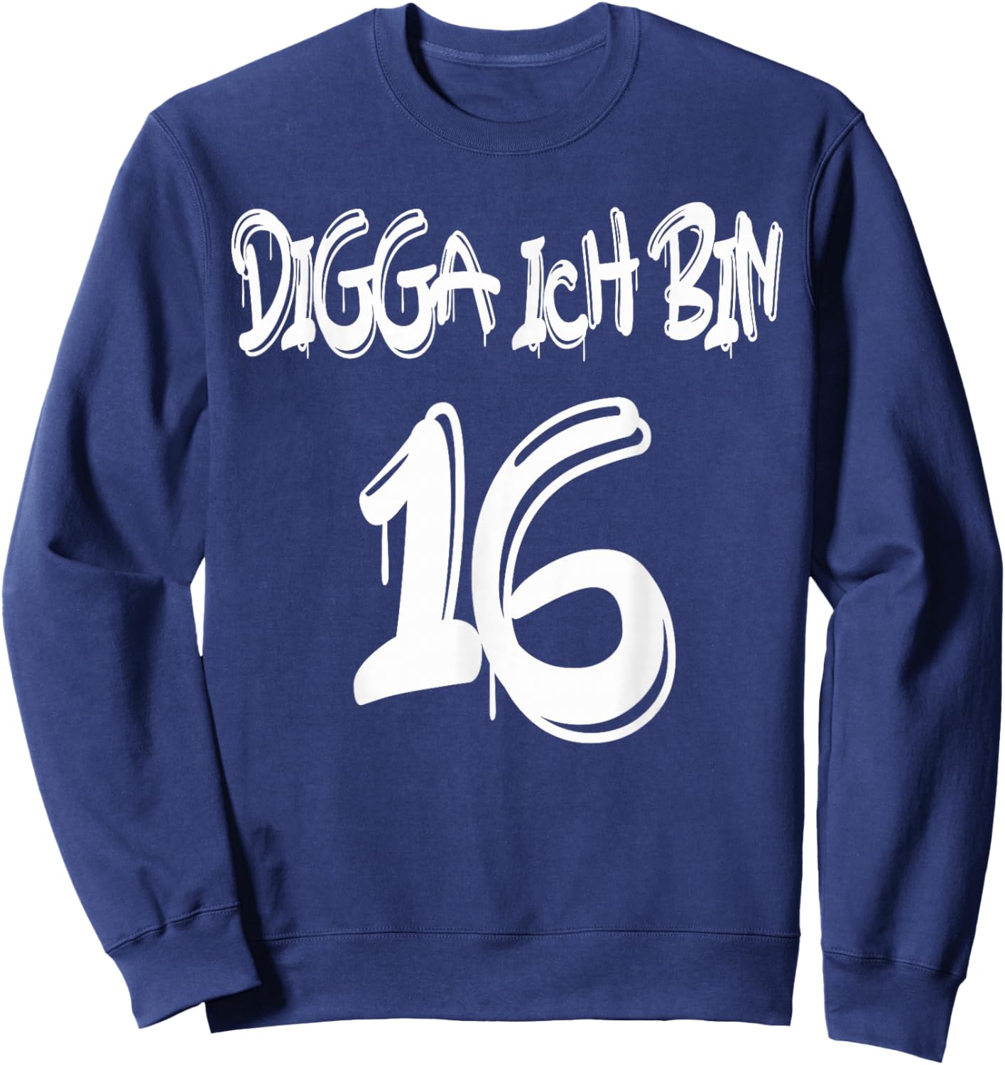 Geschenkidee zum 16. Geburtstag - Digga ich bin 16 Sweatshirt - Sweatshirt | Navy