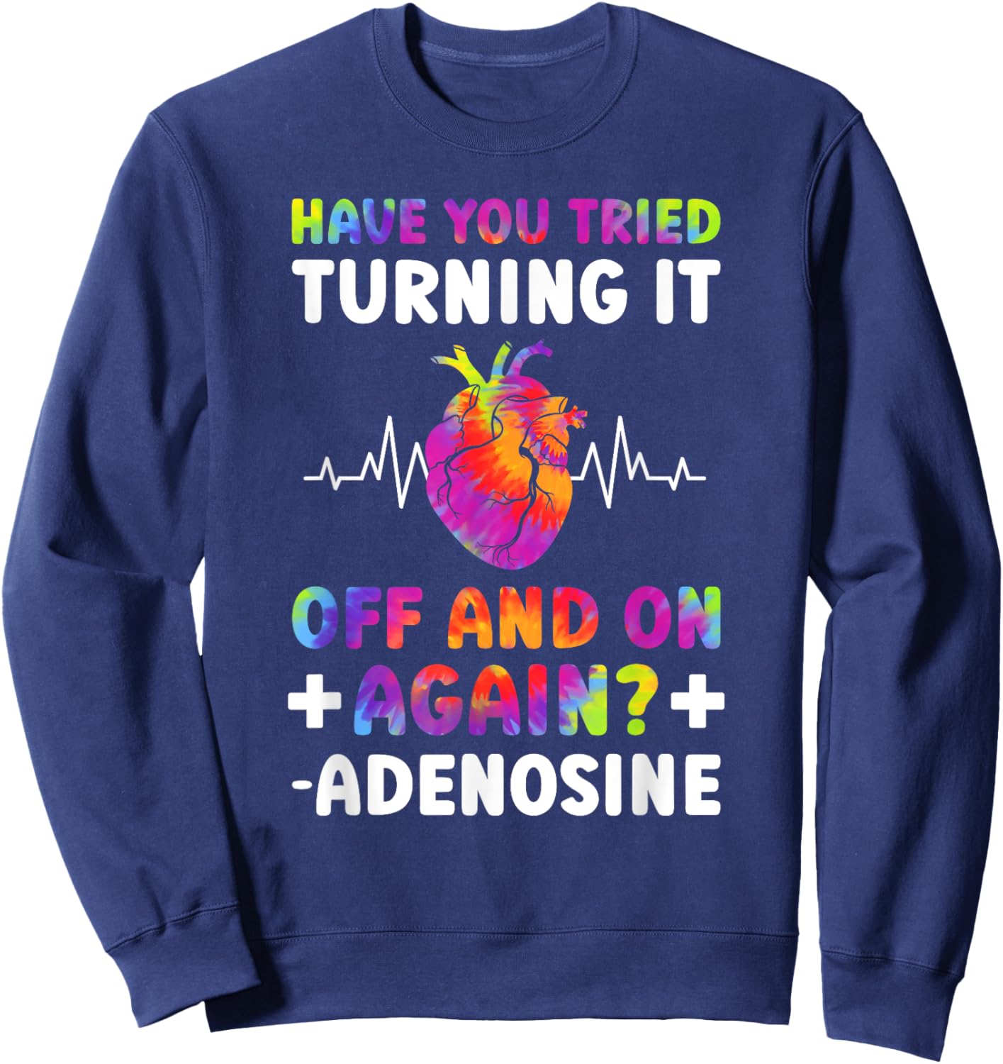 CICU Nurse Funny Cardiac Intensive Care Unit Sweatshirt - Sweatshirt | Navy