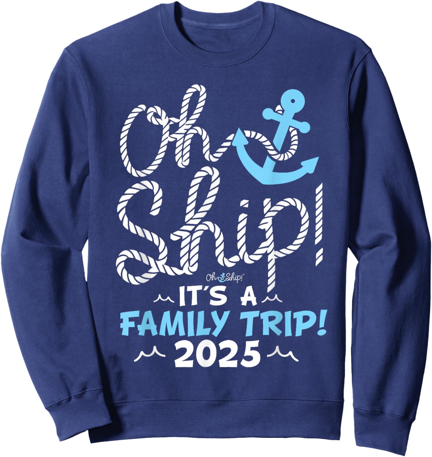 It's a Family Trip 2025, Group Matching Family 2025 Cruise Sweatshirt - Sweatshirt | Navy