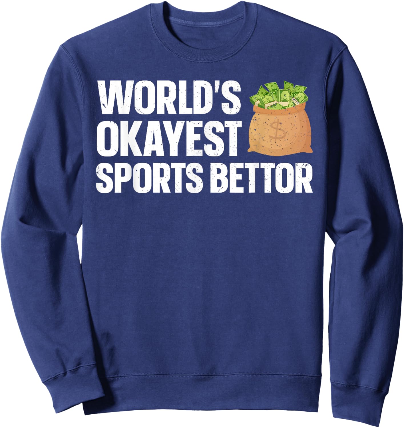 Funny Sports Betting Design Women Sports Gambler Sweatshirt - Sweatshirt | Navy