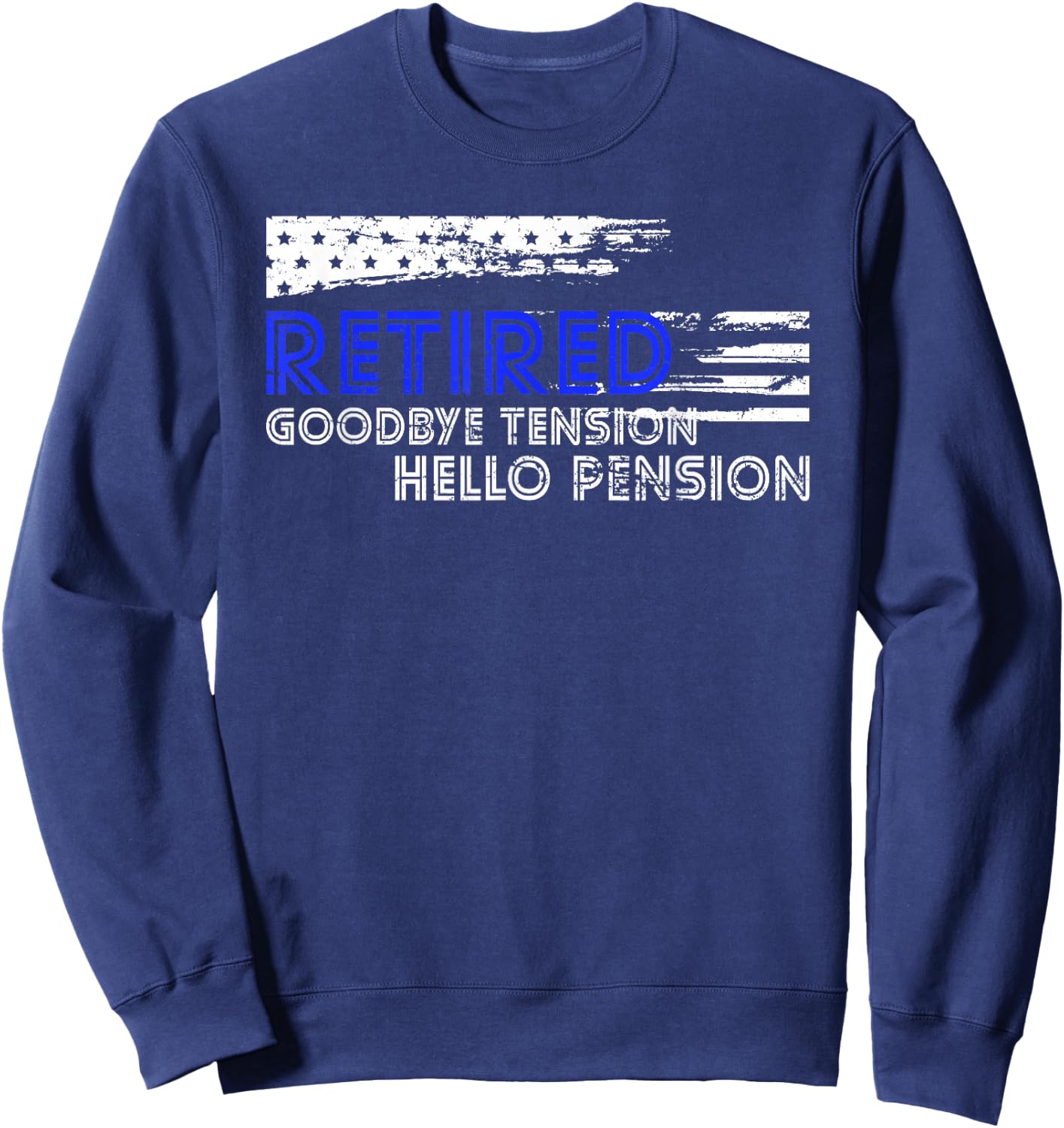 Law Enforcement Sheriff Retirement Gift Funny Police Sweatshirt - Sweatshirt | Navy