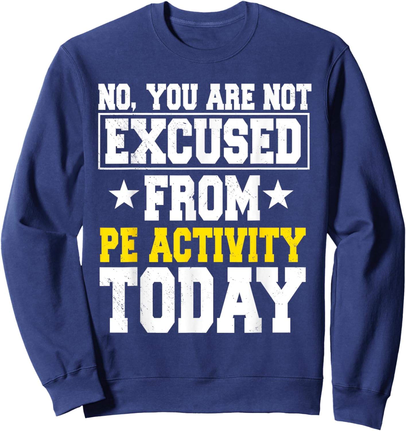 PE Teacher Physical Education Activity Instructor Gym Coach Men Women Girls Kids Sweatshirt - Sweatshirt | Navy