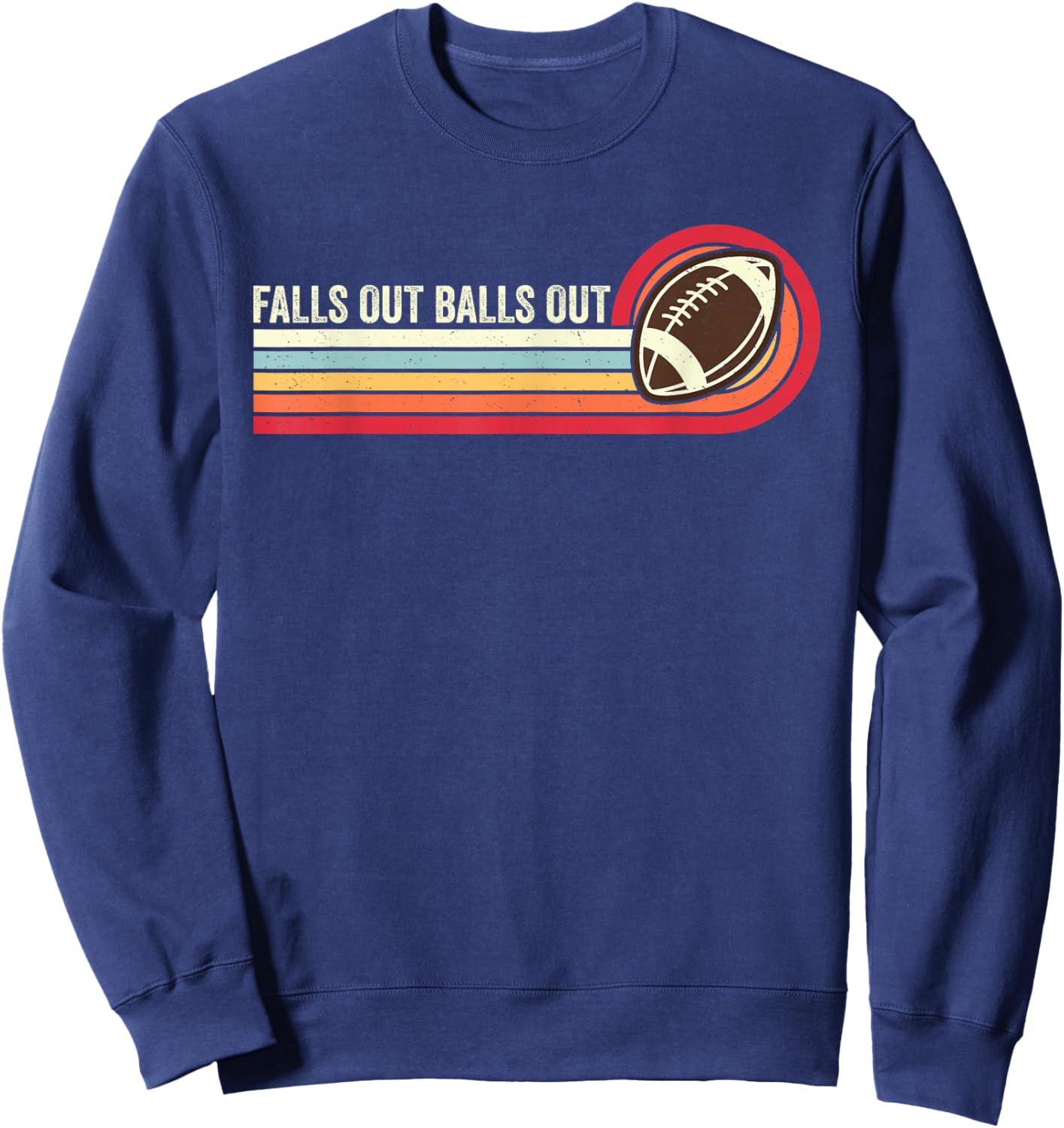 Falls Out Balls Out Retro Football Vintage Thanksgiving Sweatshirt - Sweatshirt | Navy