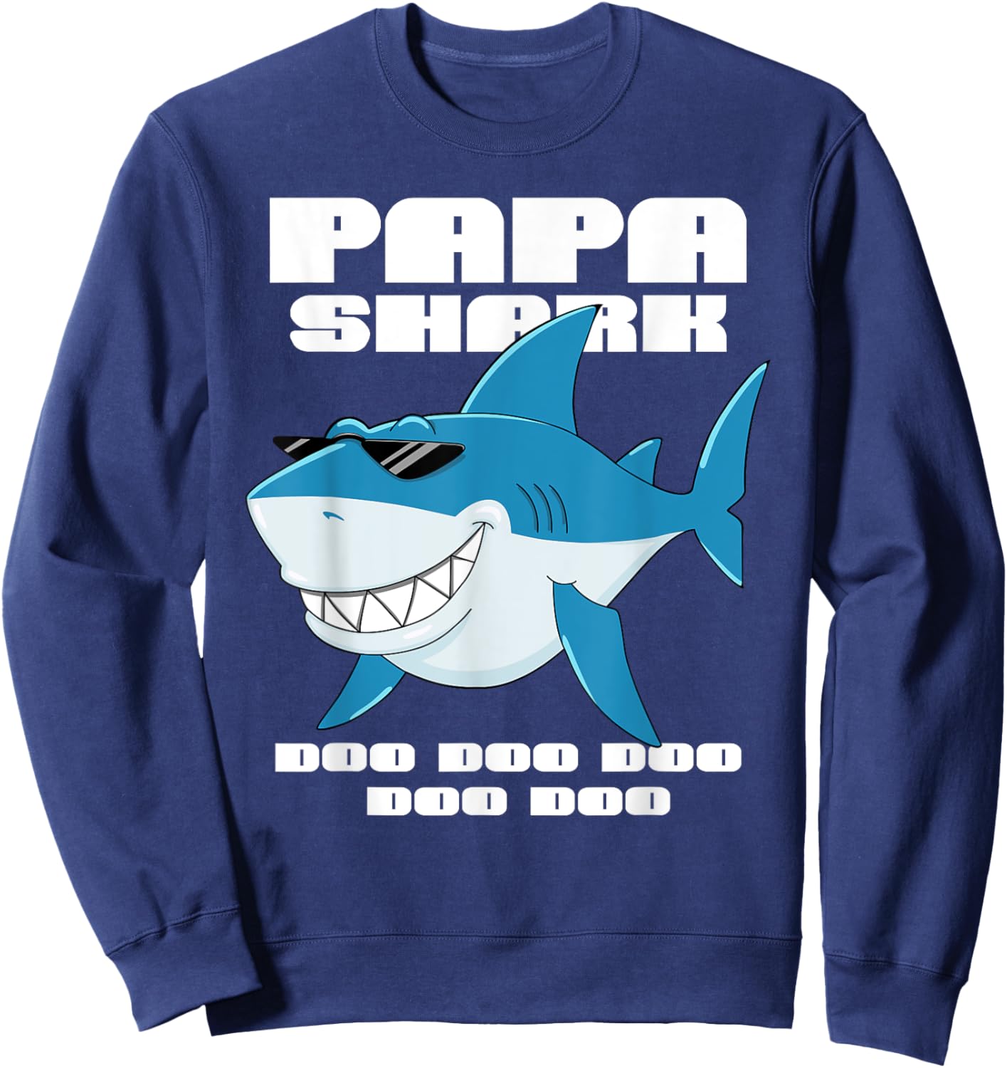 Papa Shark , Daddy Shark Shirt, Family Shark Gift Sweatshirt - Sweatshirt | Navy