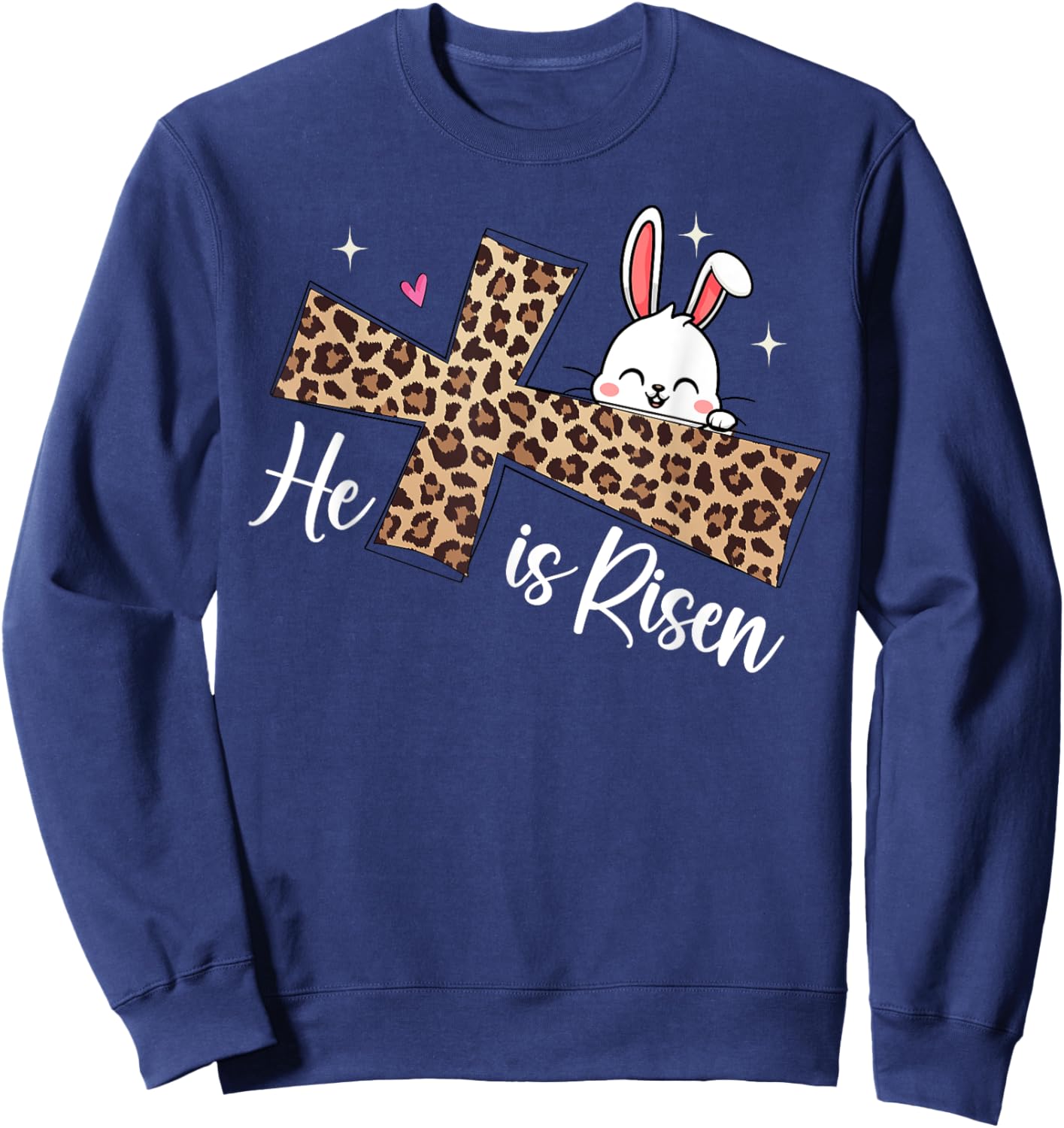 He Is Risen Leopard Cross Bunny Easter Day Christian Faith Sweatshirt - Sweatshirt | Navy