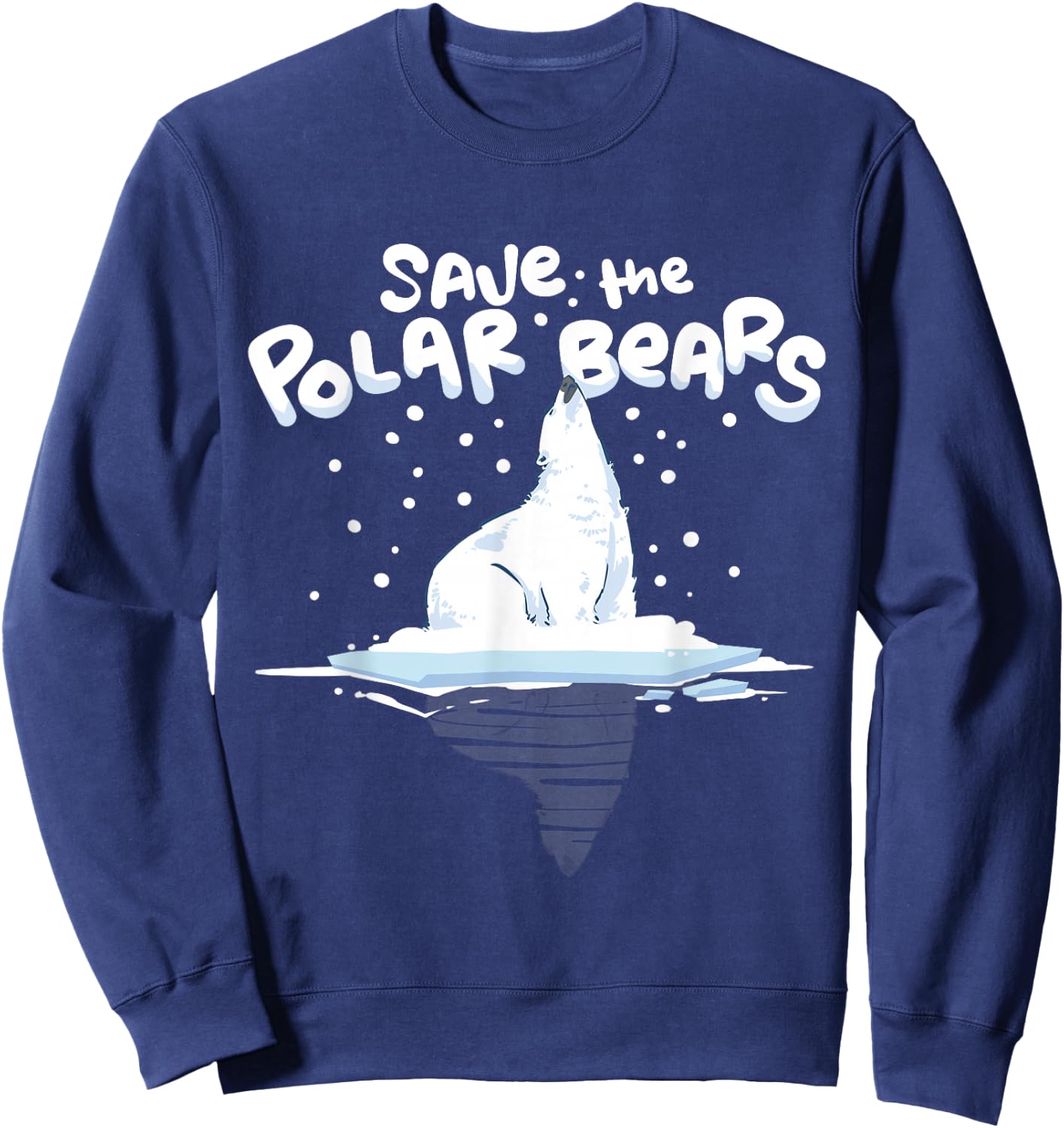 Save the Polar Bears Climate Awareness Earth Day Sweatshirt - Sweatshirt | Navy