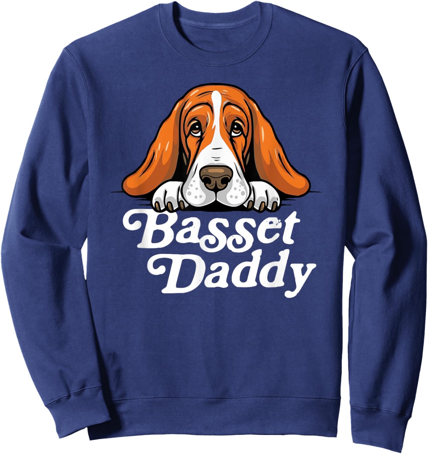 Basset Daddy Basset Hound Dad Puppy Cute Retro Dog Dad 80s Sweatshirt - Sweatshirt | Navy