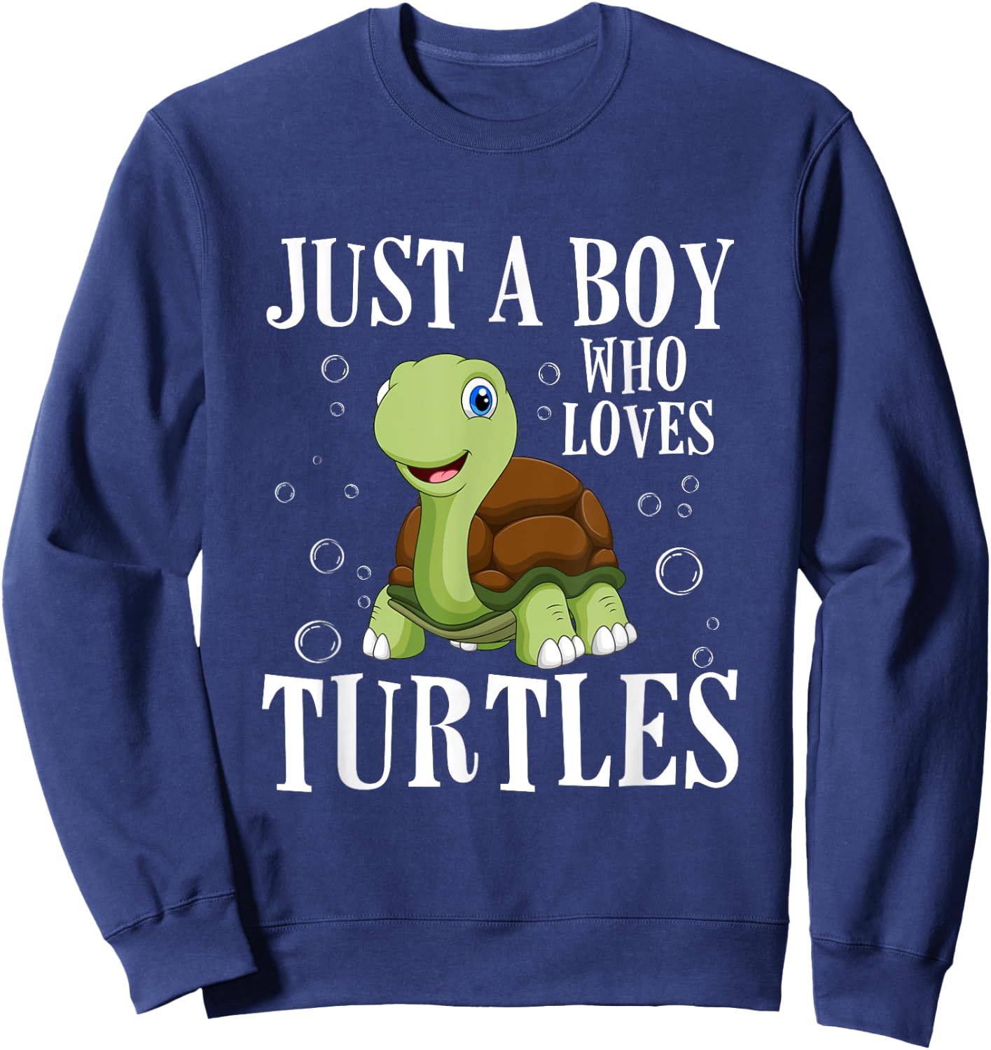 Just a boy who loves turtles turtle Sweatshirt - Sweatshirt | Navy