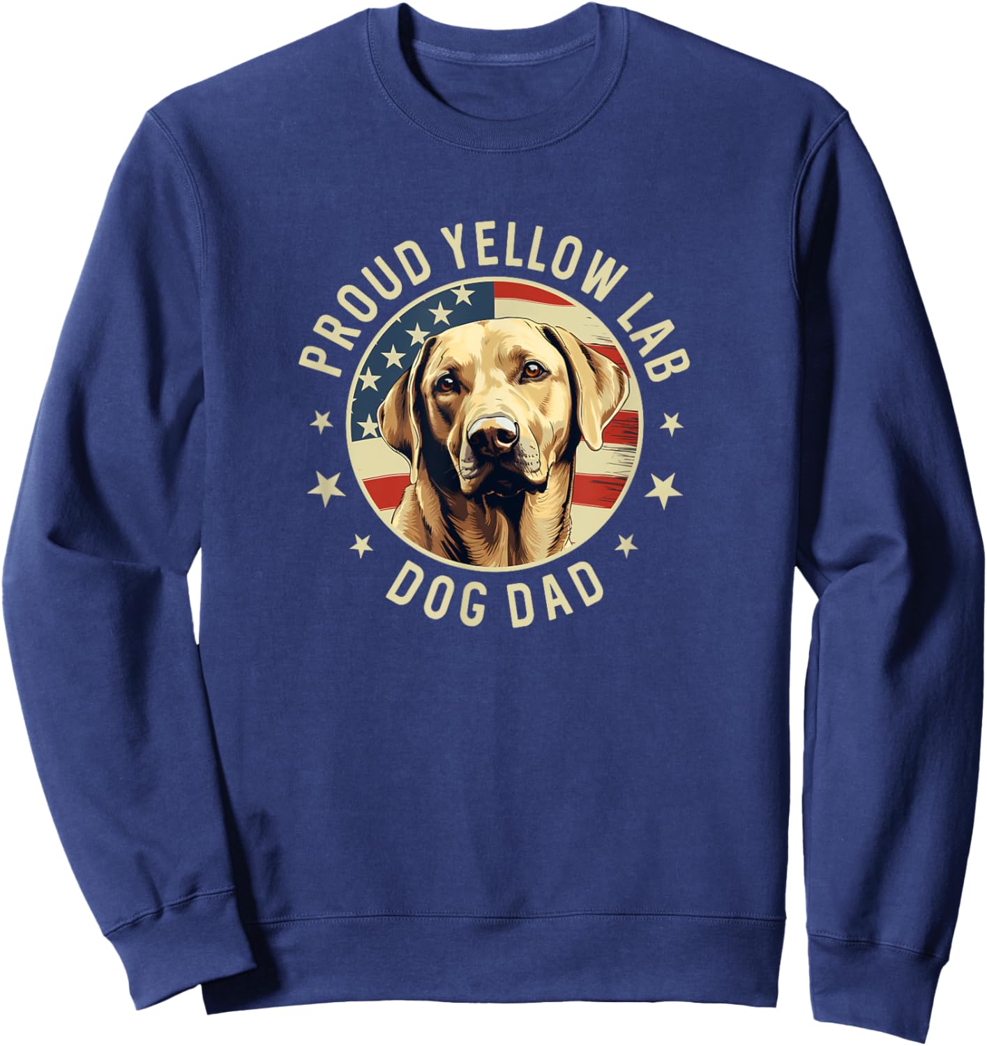 Proud Yellow Labrador Retriever Dog Lab Dad Women Sweatshirt - Sweatshirt | Navy