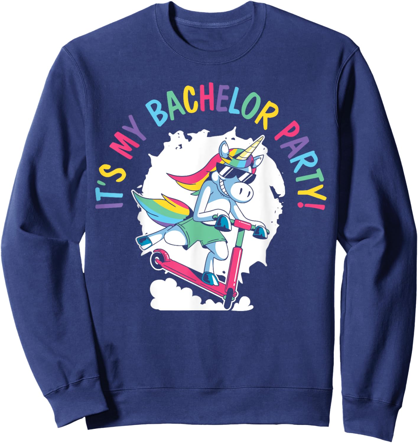 It's My Bachelor Party Unicorn Groom Marriage Wedding Sweatshirt - Sweatshirt | Navy