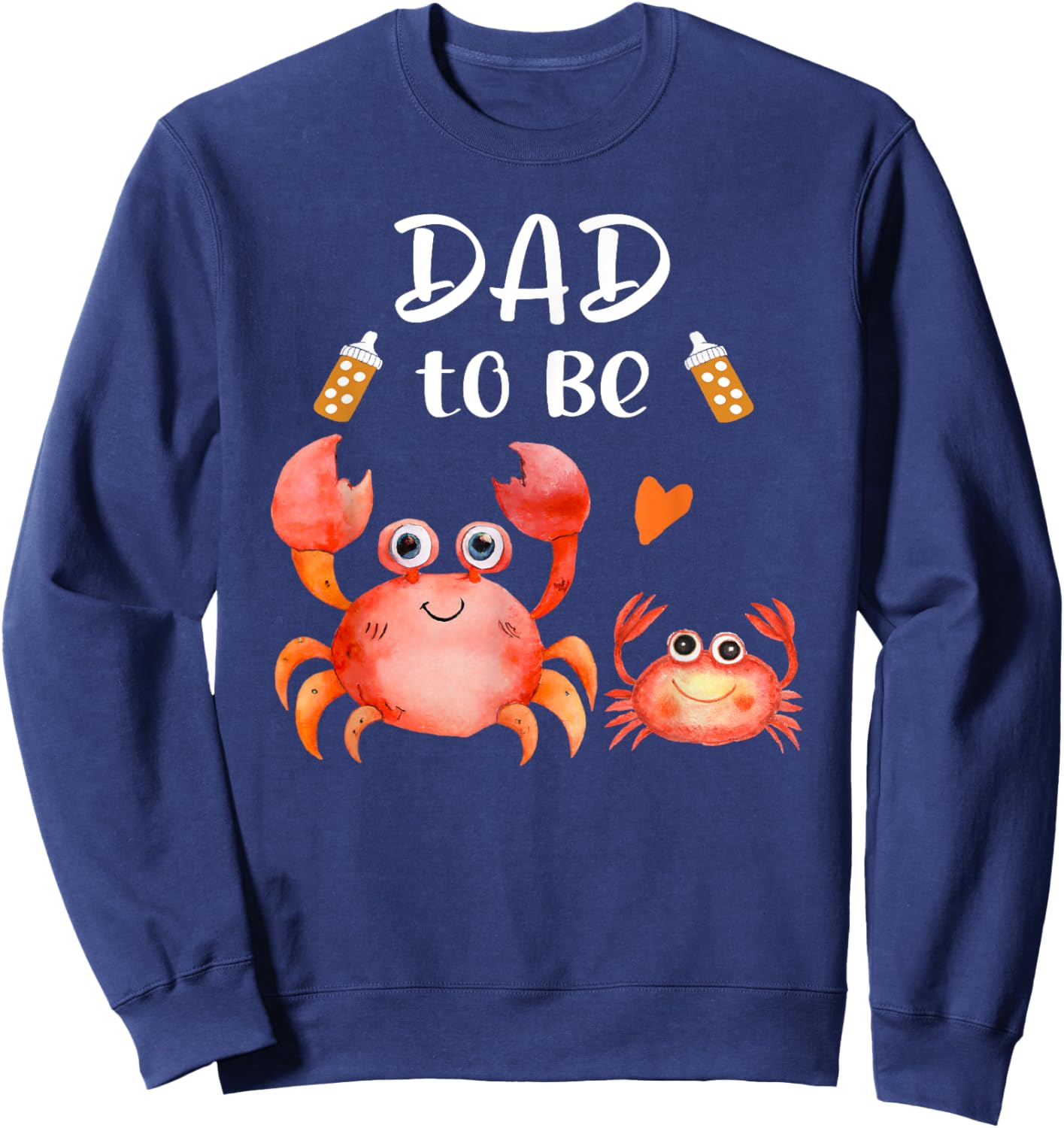 Dad To Be Crab Baby Shower For Boy Or Girl Ocean Animal Sweatshirt - Sweatshirt | Navy