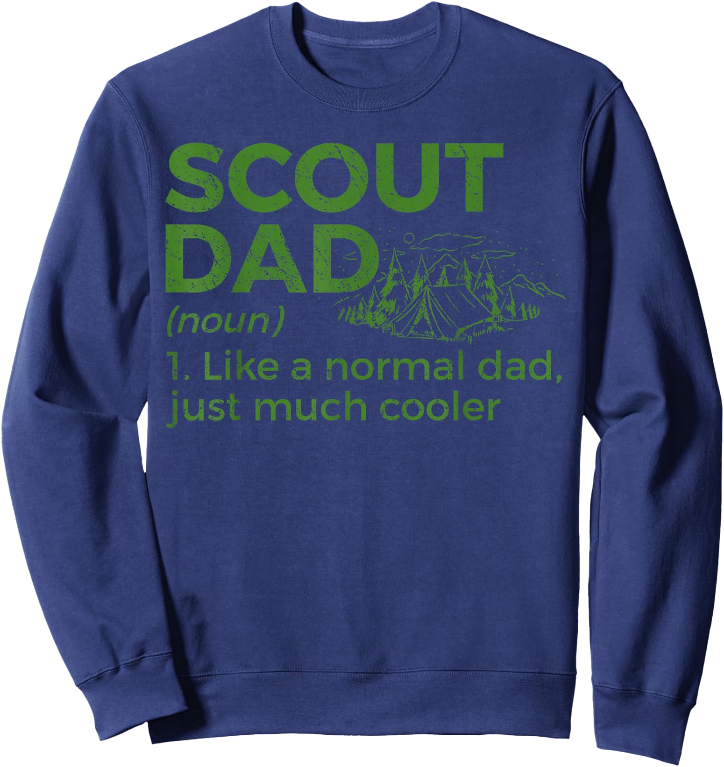 Scouting Funny Scout Dad Definition Sweatshirt - Sweatshirt | Navy