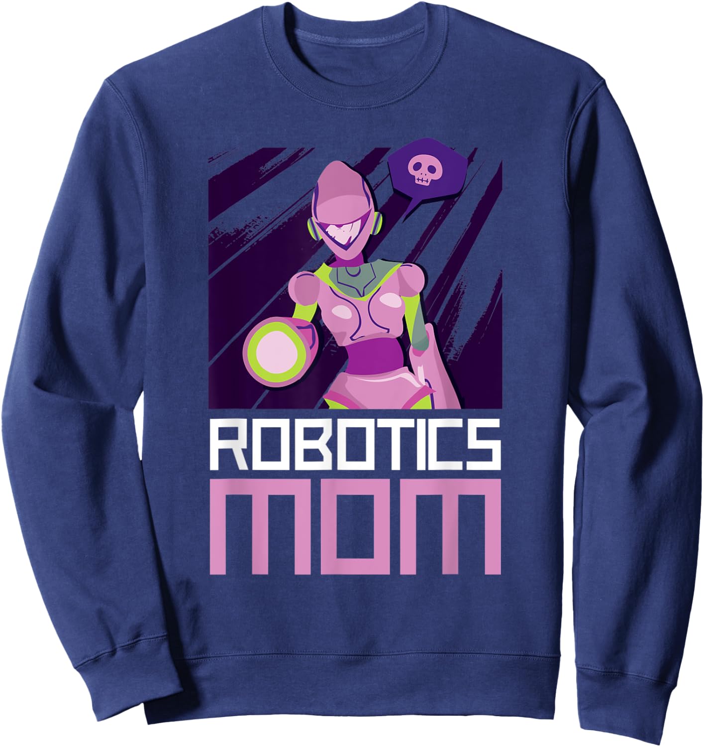Robotics Mom Sweatshirt - Sweatshirt | Navy