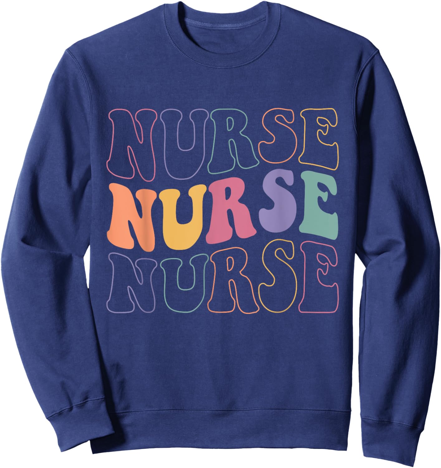 Groovy Nurse Women School Nurse RN ICU ER Pediatric Sweatshirt - Sweatshirt | Navy