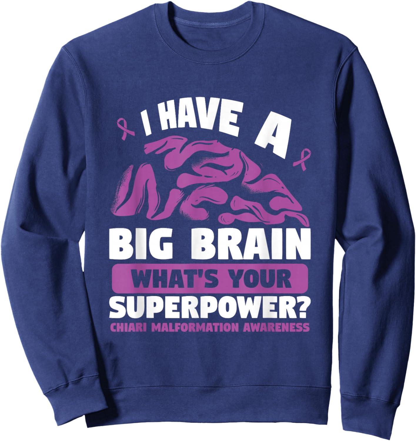 Purple Ribbon Superpower Chiari Malformation Awareness Sweatshirt - Sweatshirt | Navy