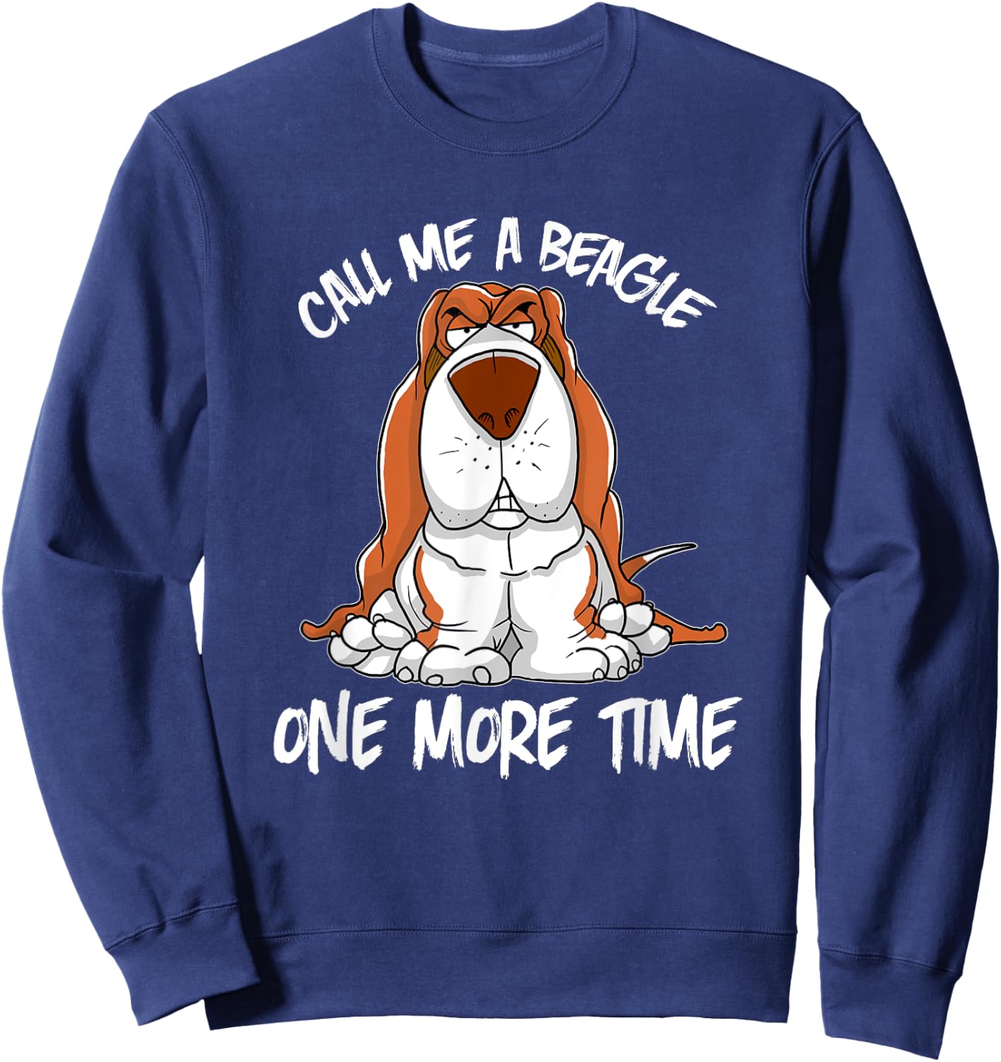 Funny Call Me A Beagle Basset Hound Dog Women Sweatshirt - Sweatshirt | Navy