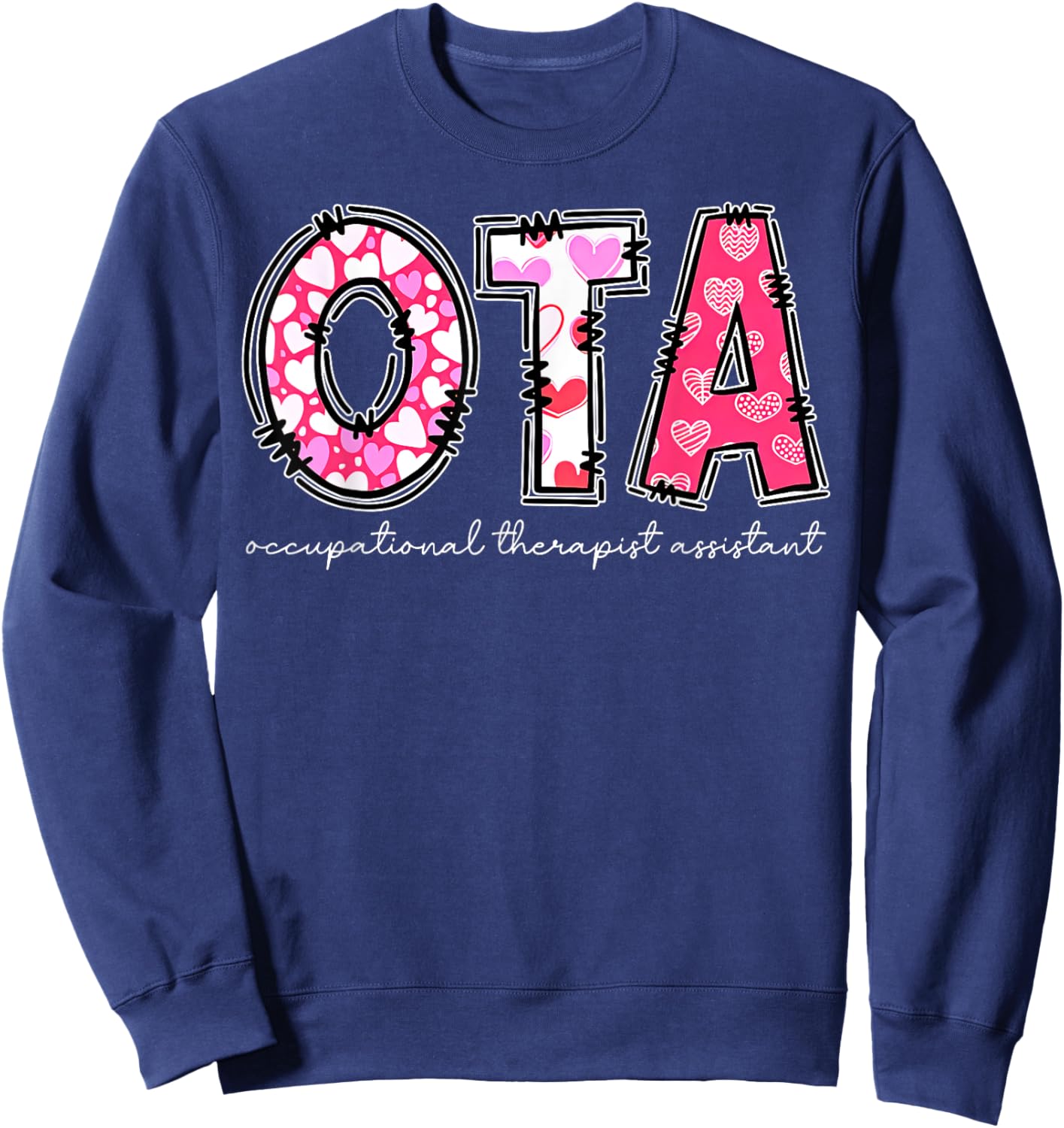 Retro OTA Occupational Therapy Assistant OT Valentine's Day Sweatshirt - Sweatshirt | Navy