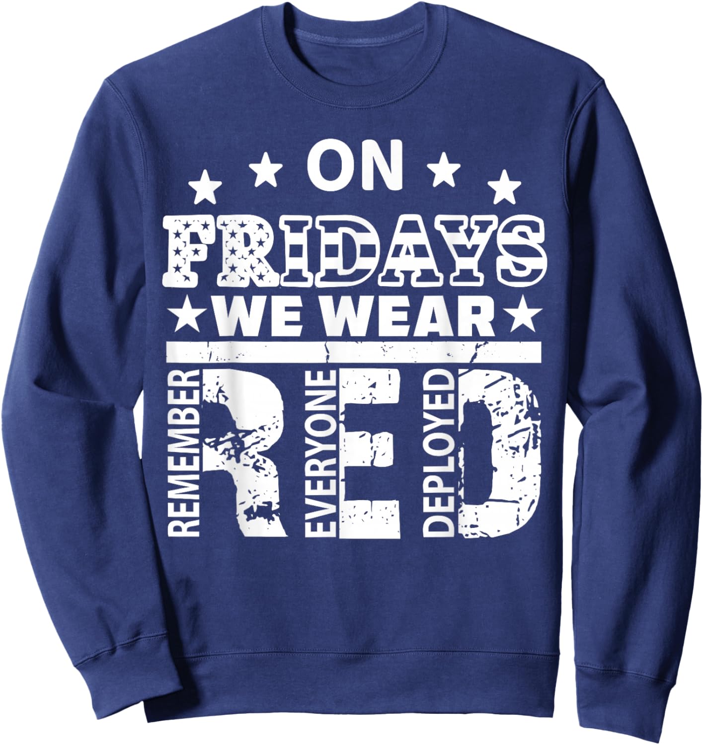 On Friday We Wear Red Military Supportive American Flag Men Sweatshirt - Sweatshirt | Navy