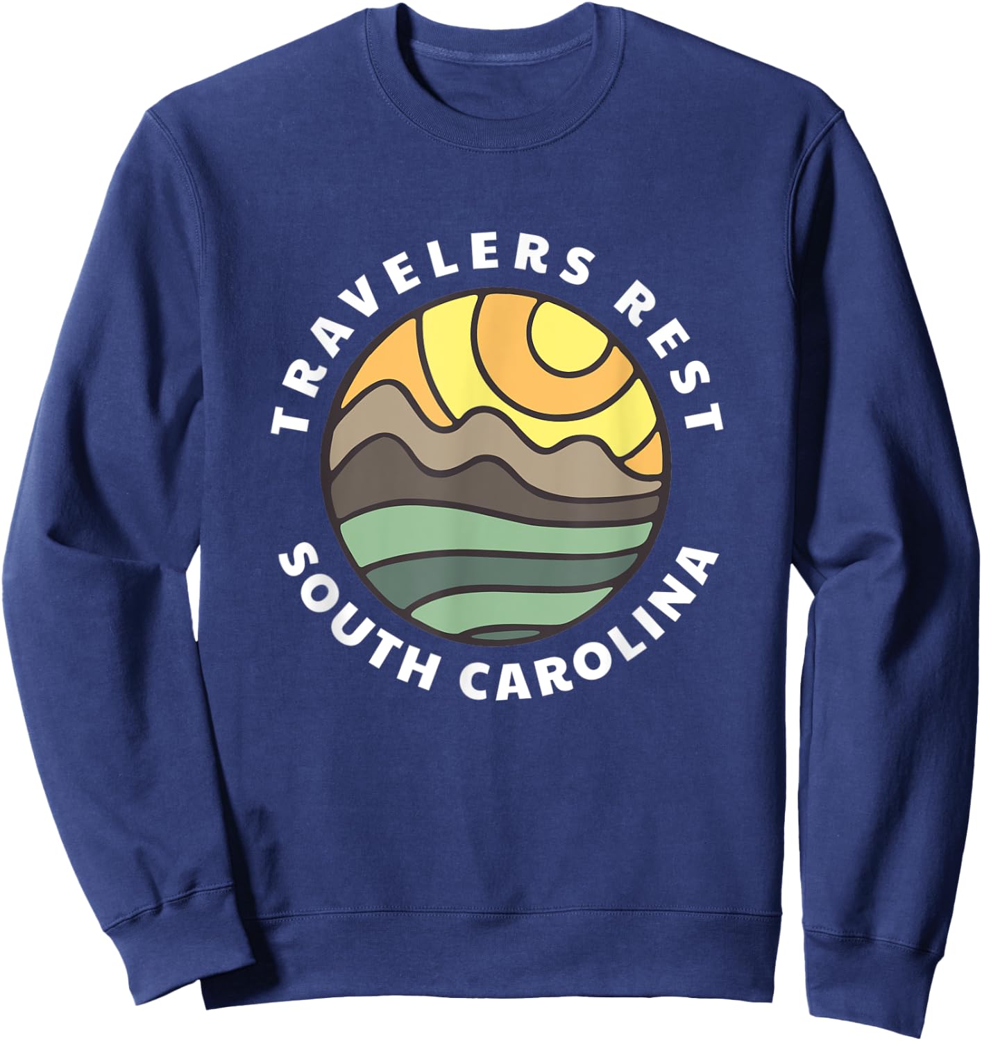Travelers Rest South Carolina SC Mountain Vacation Souvenir Sweatshirt - Sweatshirt | Navy