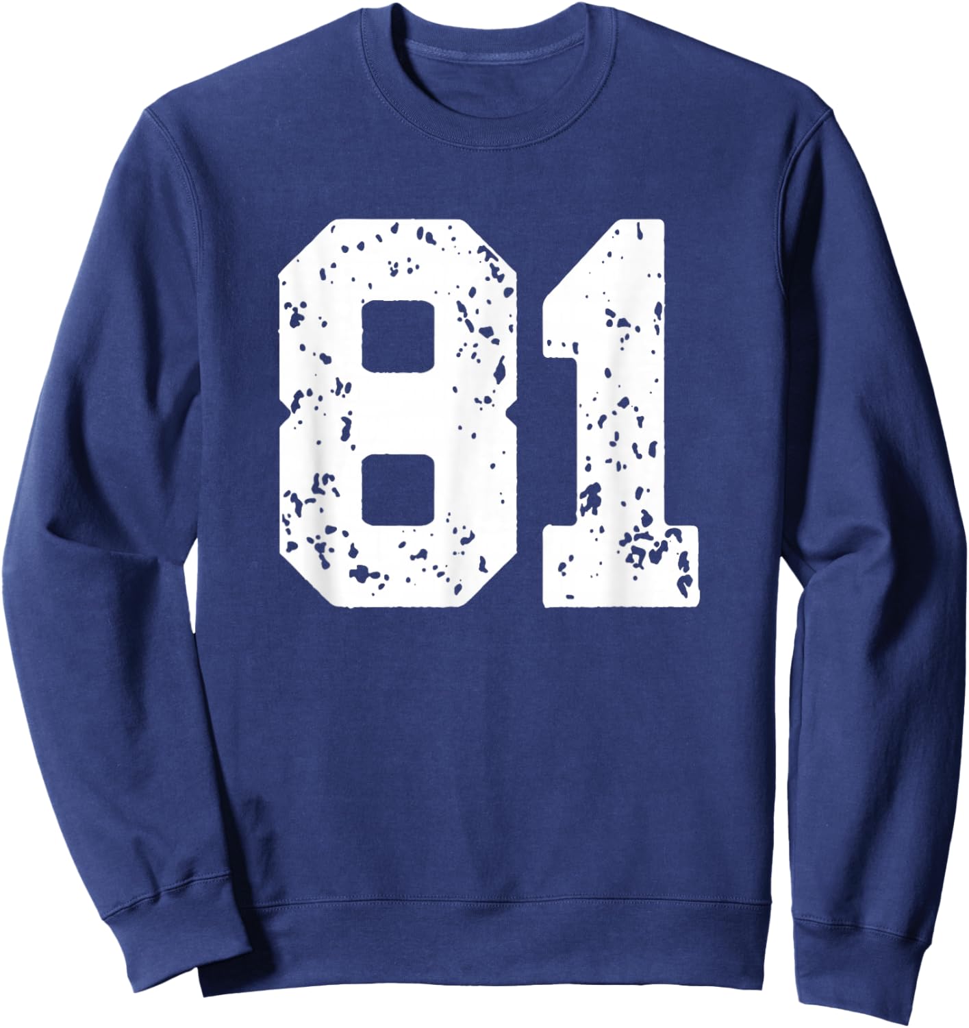 Number 81 White Best Classic College Style Birthday Funny Sweatshirt - Sweatshirt | Navy