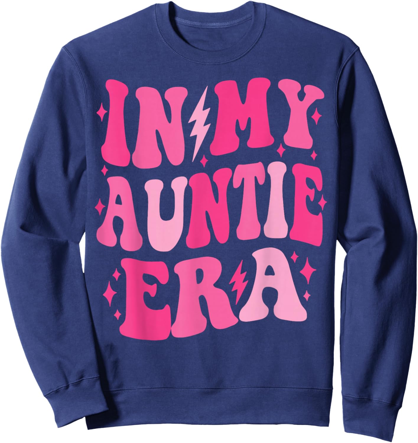 In My Auntie Era Shirt Women Aunt Era Mother's Day Sweatshirt - Sweatshirt | Navy
