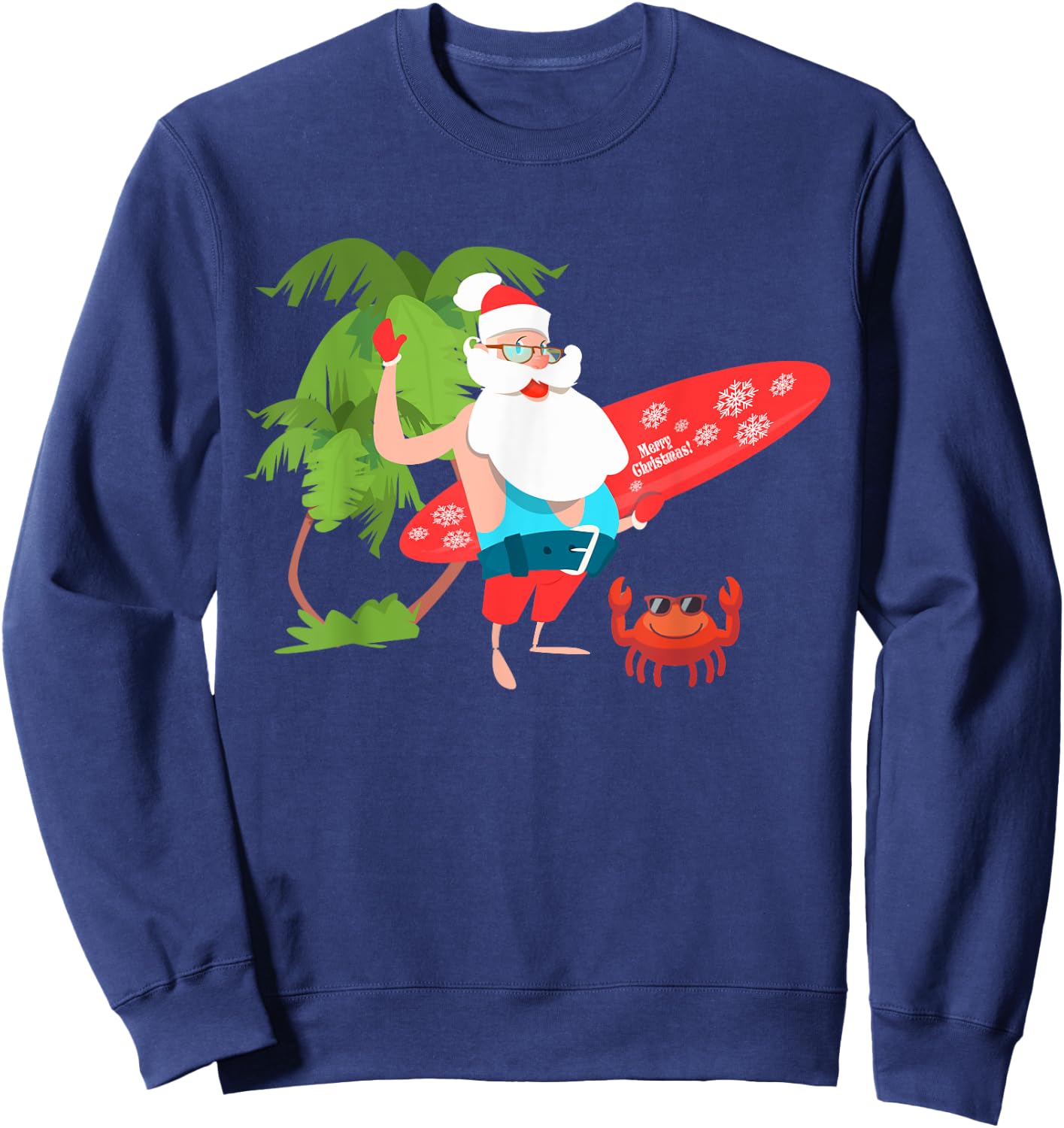 Santa Claus Hawaii Beach Funny Christmas in July Men Women Sweatshirt - Sweatshirt | Navy