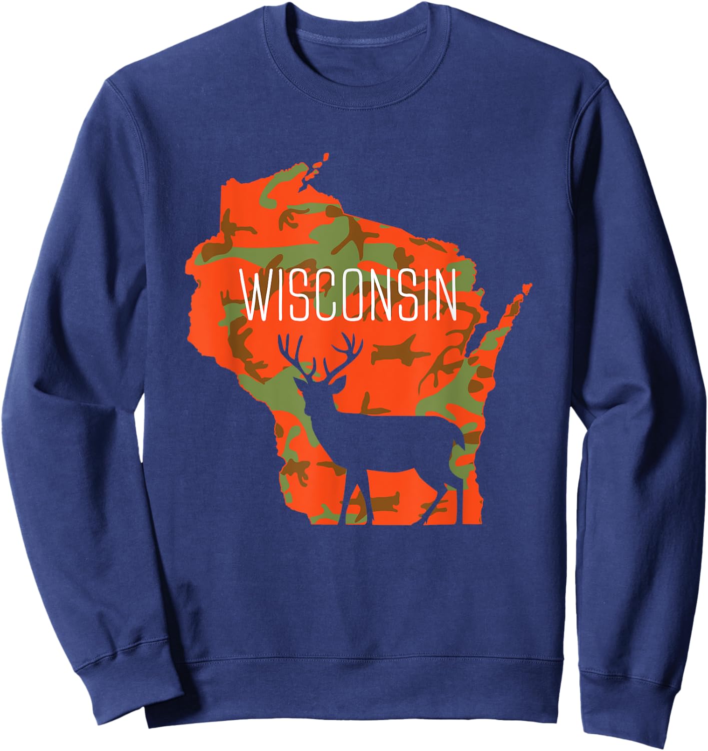 Wisconsin Blaze Orange Camouflage Deer Hunter Silhouette Sweatshirt - Sweatshirt | Navy