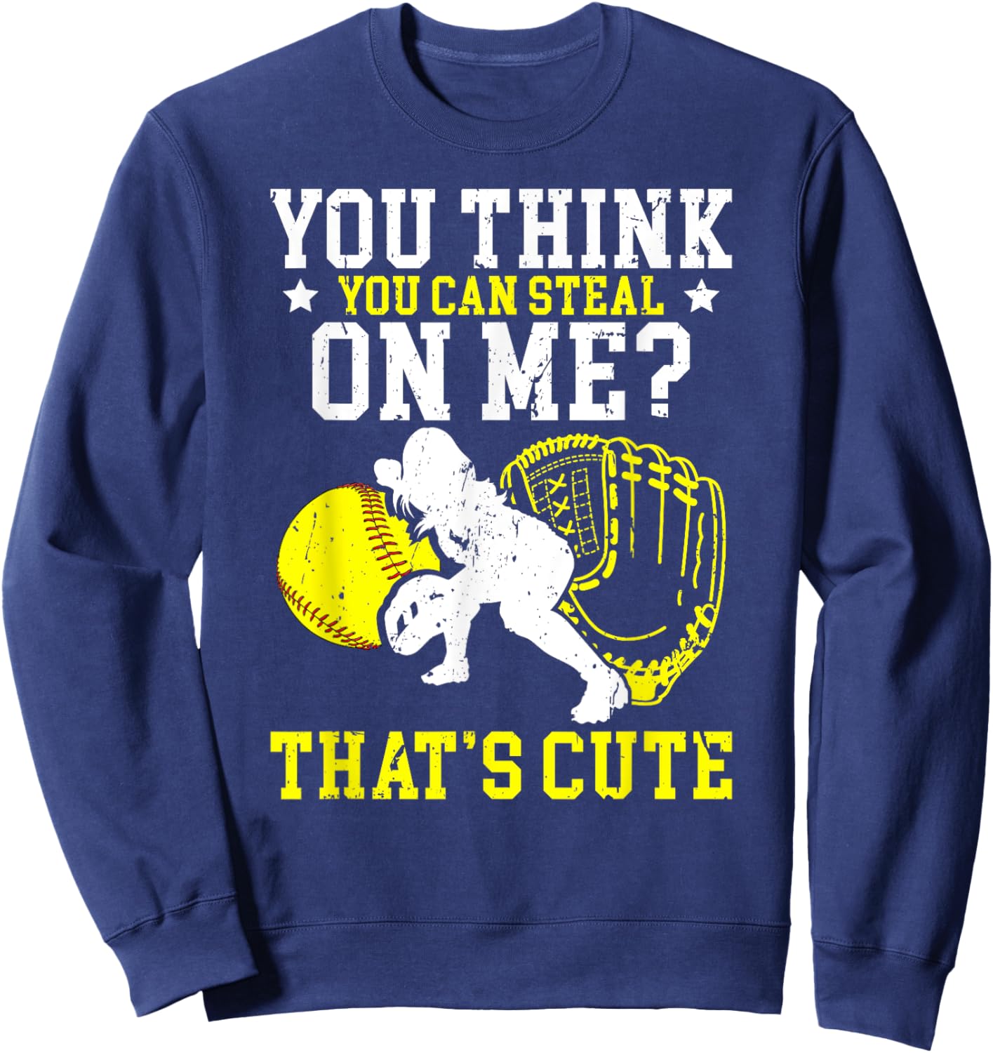 Softball Catcher Funny Girls Softball Catcher Softball Sweatshirt - Sweatshirt | Navy