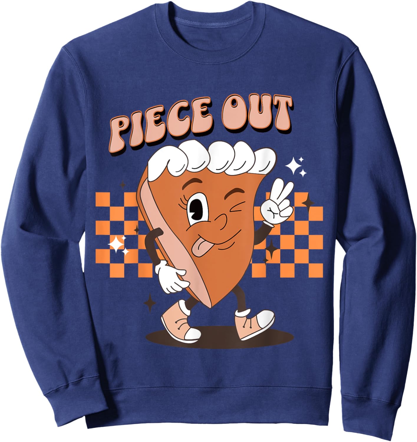 Retro Pumpkin Pie Piece Out Peace Funny Thanksgiving Fall Sweatshirt - Sweatshirt | Navy