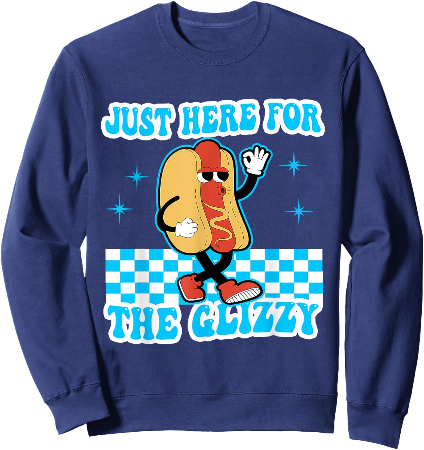 Retro Just Here For The Glizzy Shirt Kids Men Women Funny Sweatshirt - Sweatshirt | Navy