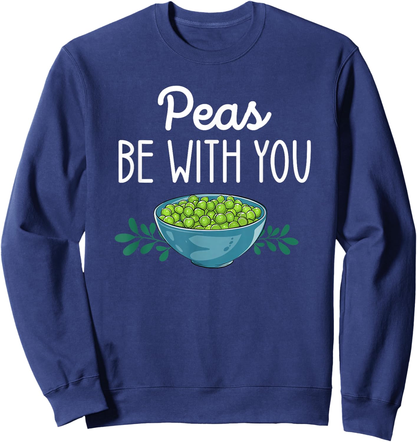 Thanksgiving Dinner Foods Family Matching Peas With You Sweatshirt - Sweatshirt | Navy