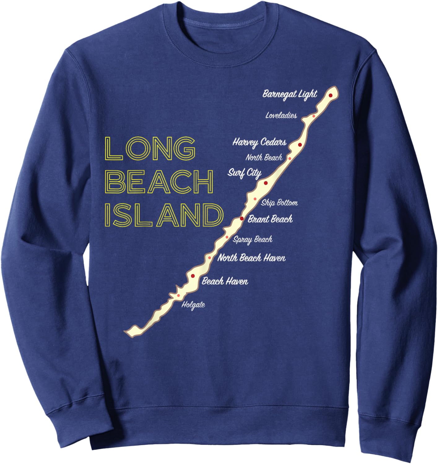 LBI NJ Long Beach Island New Jersey NJ Beach House Shore Map Sweatshirt - Sweatshirt | Navy
