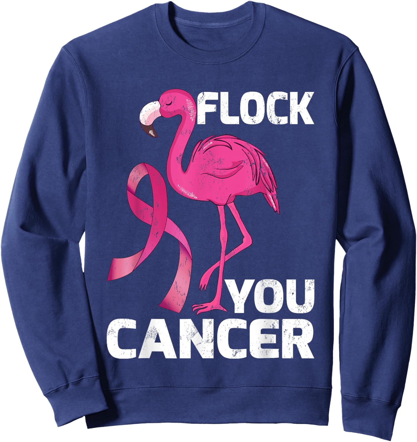 Flock You Cancer Cool Flamingo Breast Cancer Gift Sweatshirt - Sweatshirt | Navy