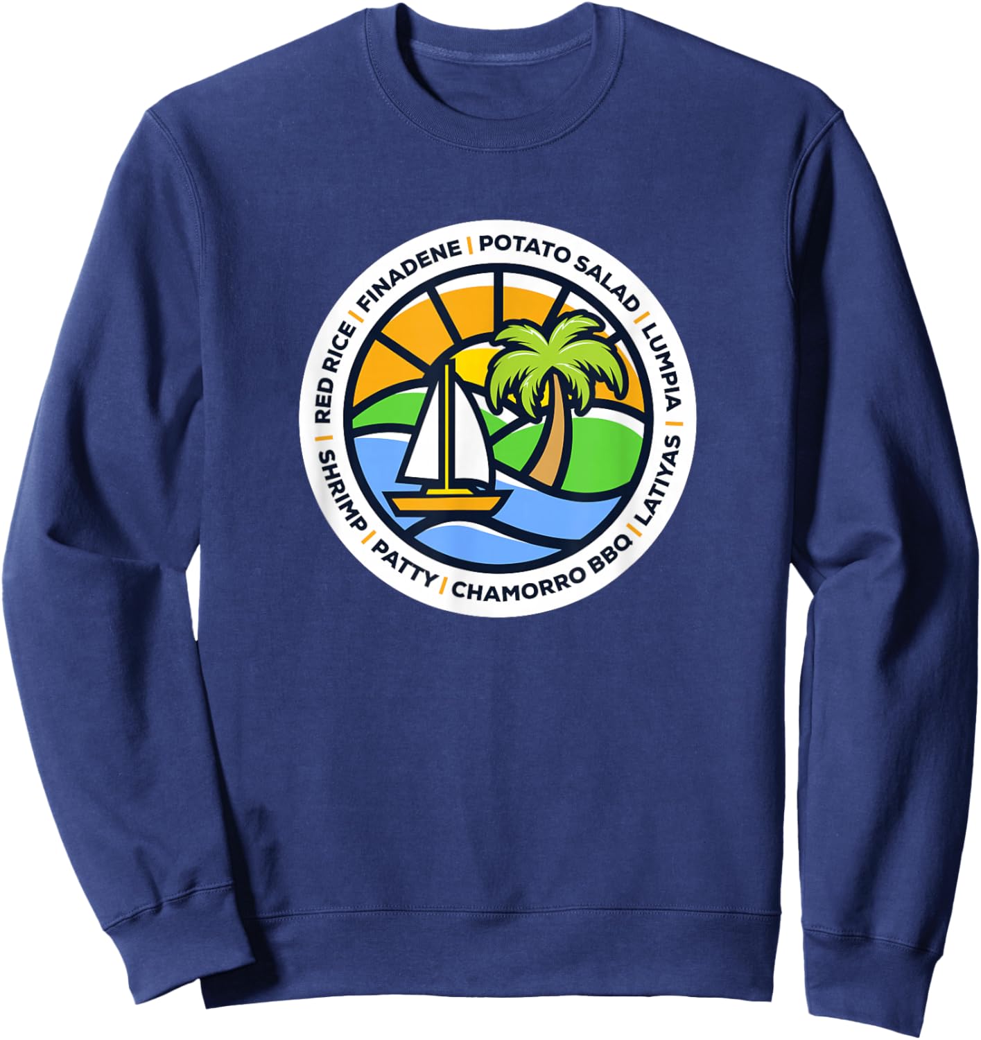 Guam Food Chamorro Culture BBQ Guamanian Graphic Design Sweatshirt - Sweatshirt | Navy