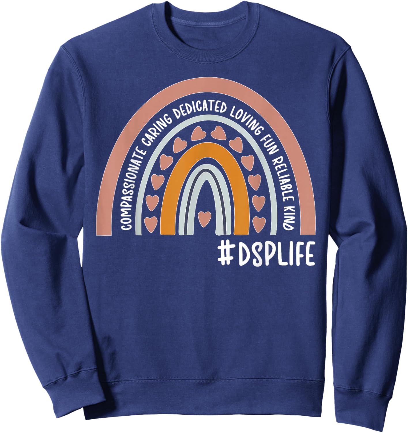 DSP Life Direct Support Professional Rainbow Sweatshirt - Sweatshirt | Navy