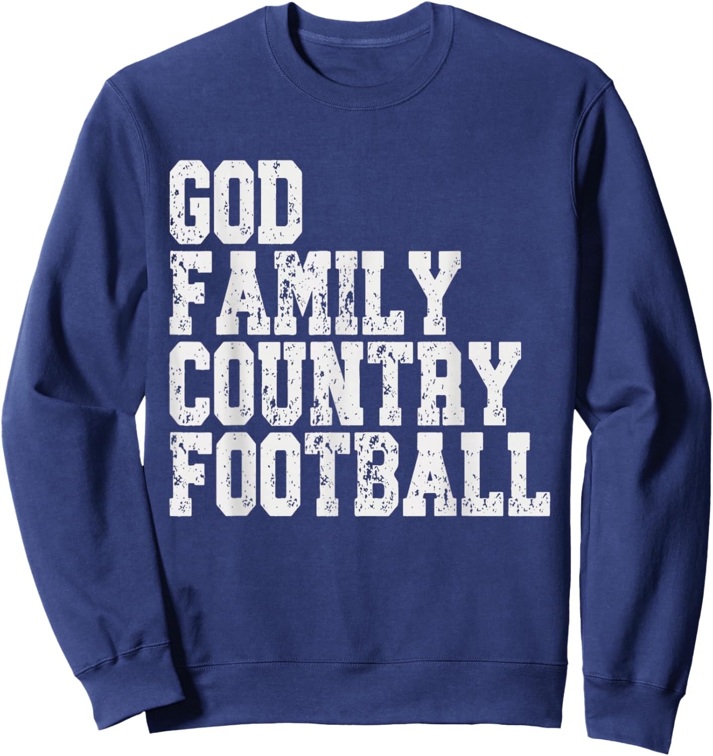 Vintage God Family Country Football , Women, & Kids Sweatshirt - Sweatshirt | Navy