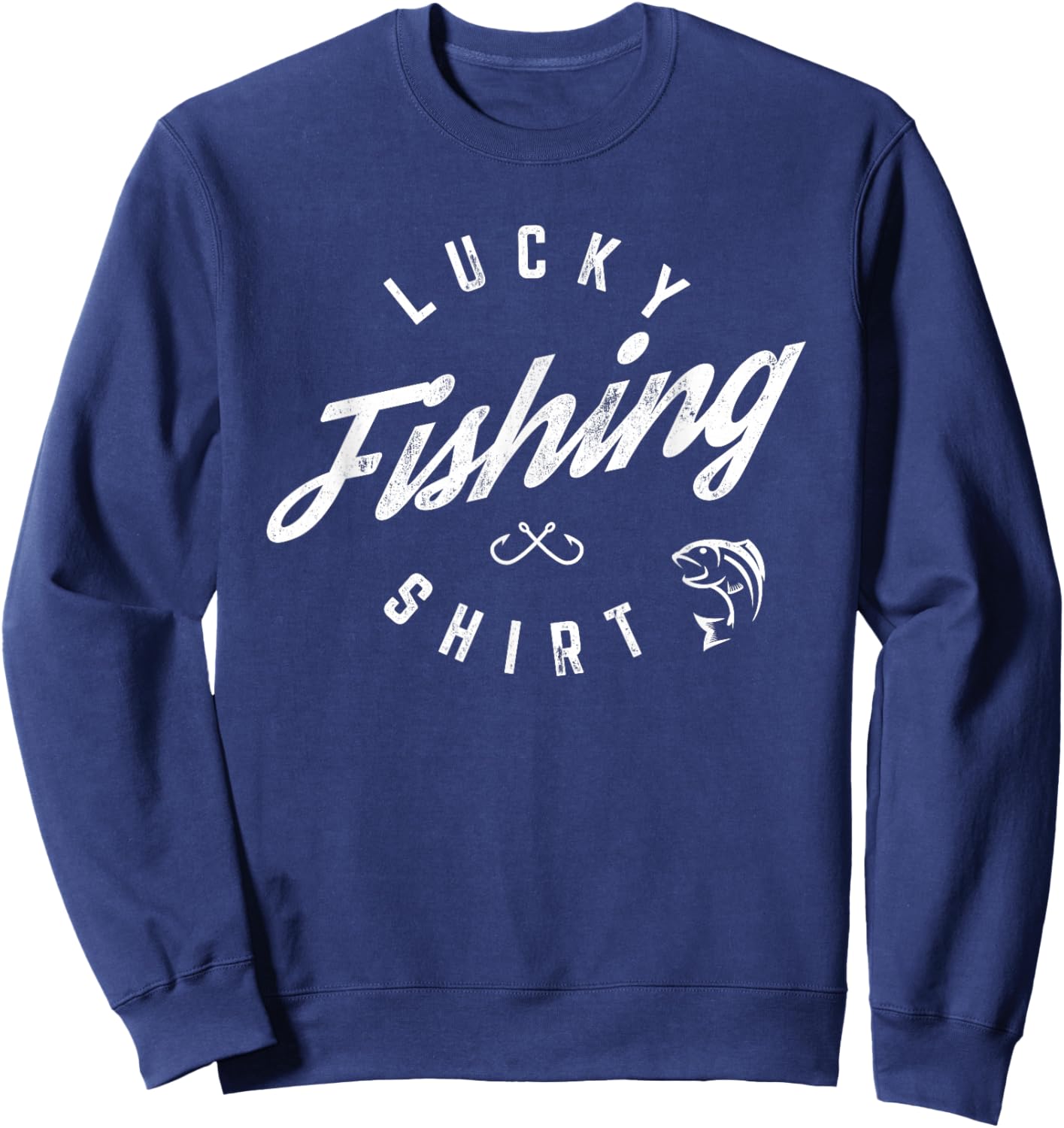 Lucky Fishing Shirt Funny Dad Sweatshirt - Sweatshirt | Navy
