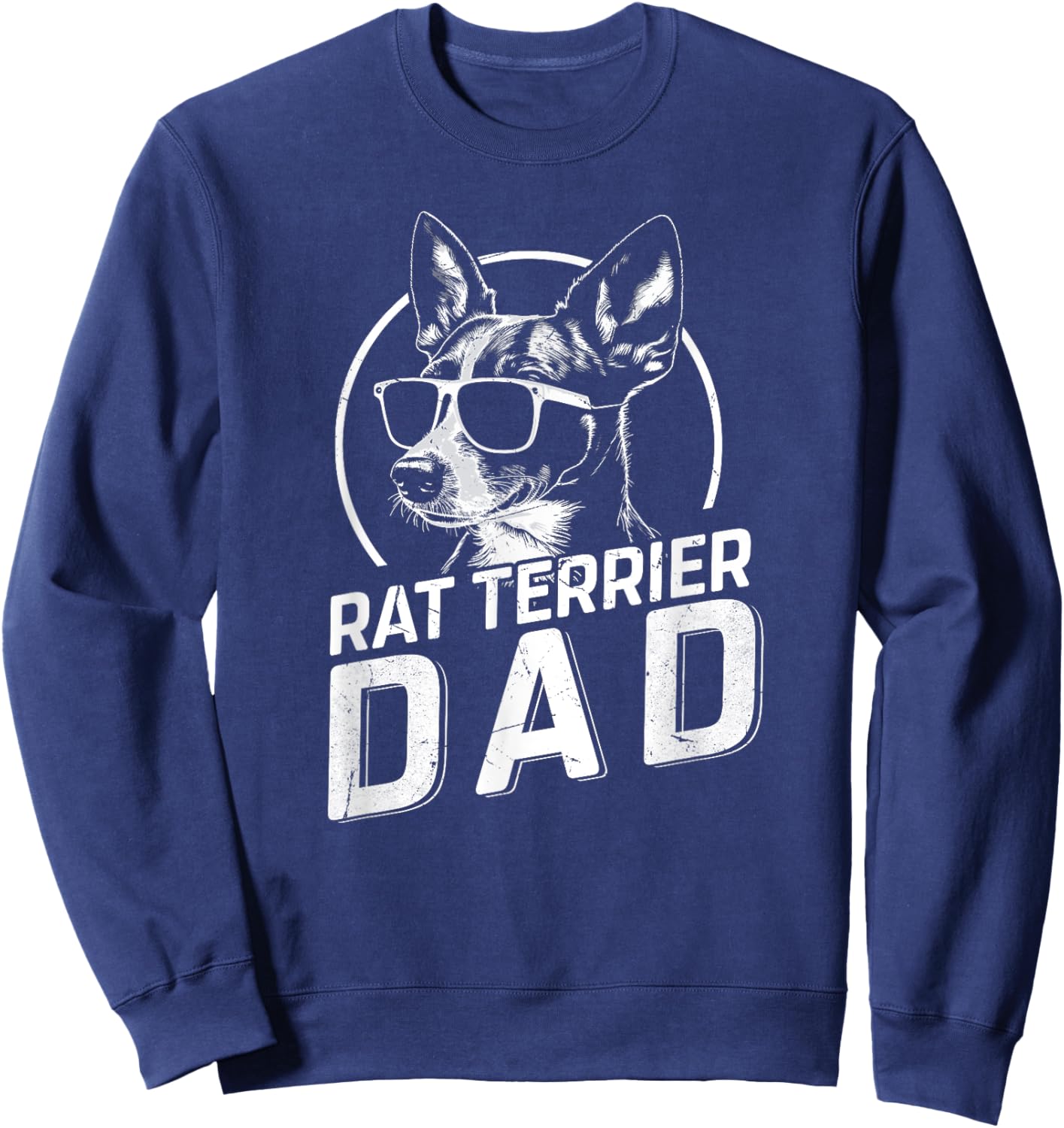 Rat Terrier Dad Dog Owner Gifts Dog Dad Father's Day Sweatshirt - Sweatshirt | Navy