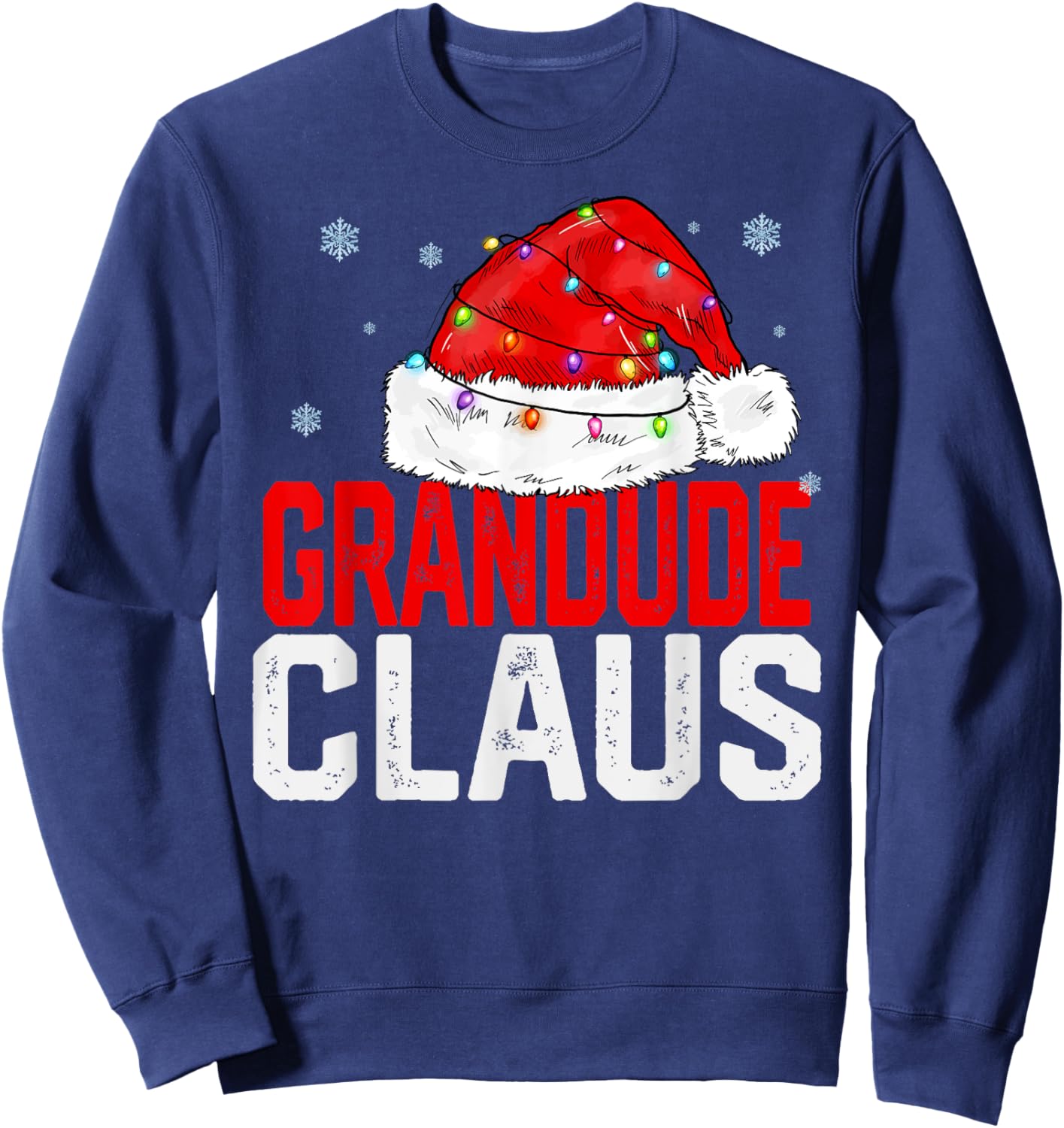 Grandude Claus Funny Xmas Family Matching Grandpa Christmas Sweatshirt - Sweatshirt | Navy