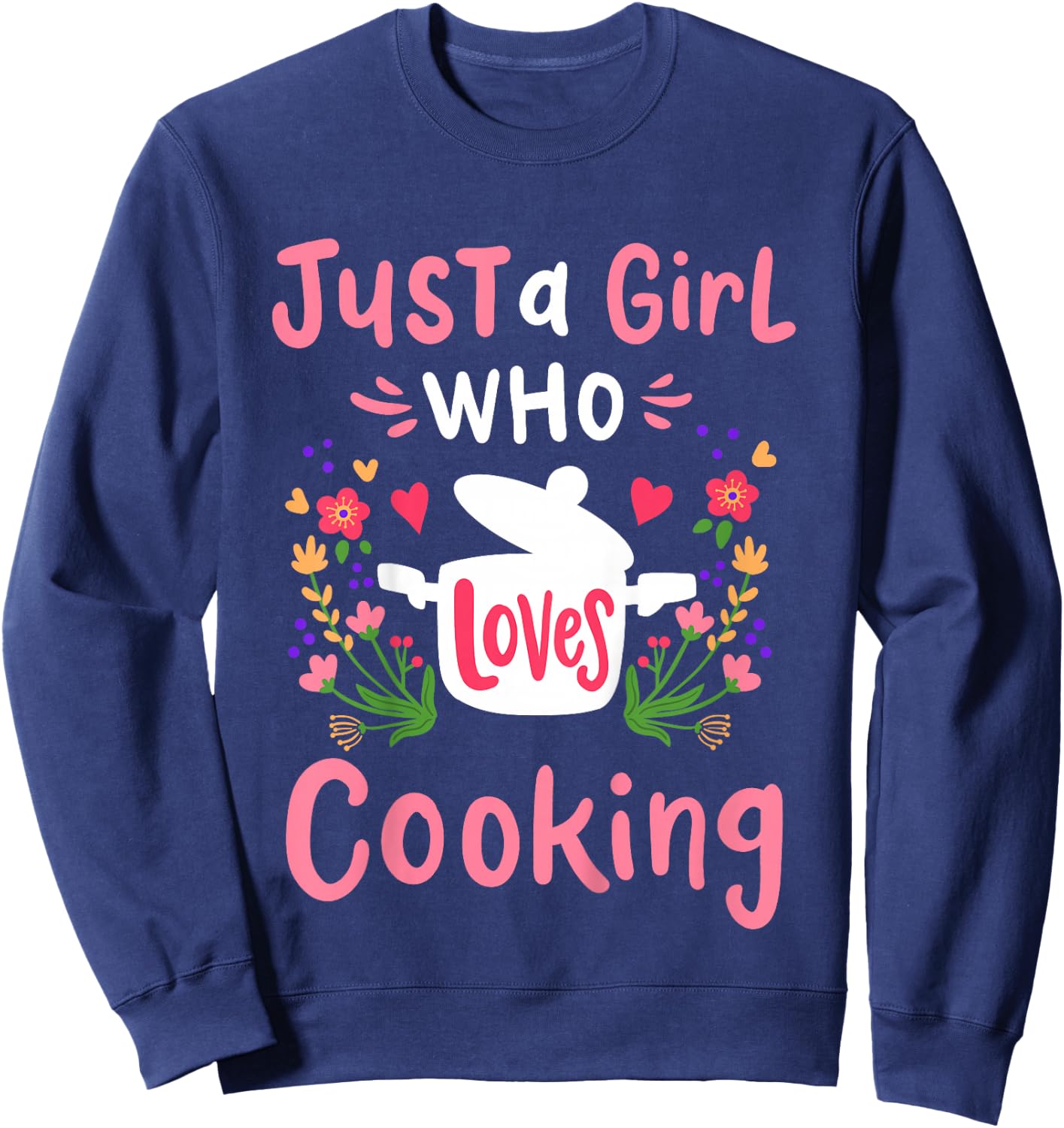 Kids Cooking Chef Cook Just A Girl Who Loves Cooking Sweatshirt - Sweatshirt | Navy