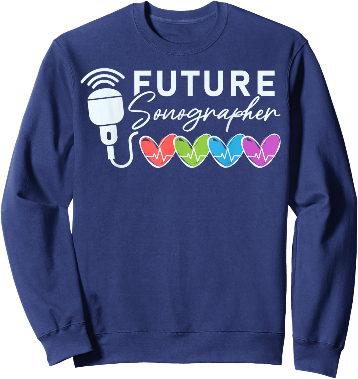 Future Sonographer Heart Sonography Graduation Sweatshirt - Sweatshirt | Navy