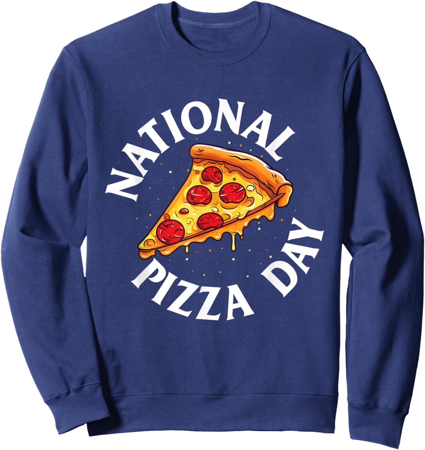 National Pizza Day - Food Lover Pizza Baker Sweatshirt - Sweatshirt | Navy