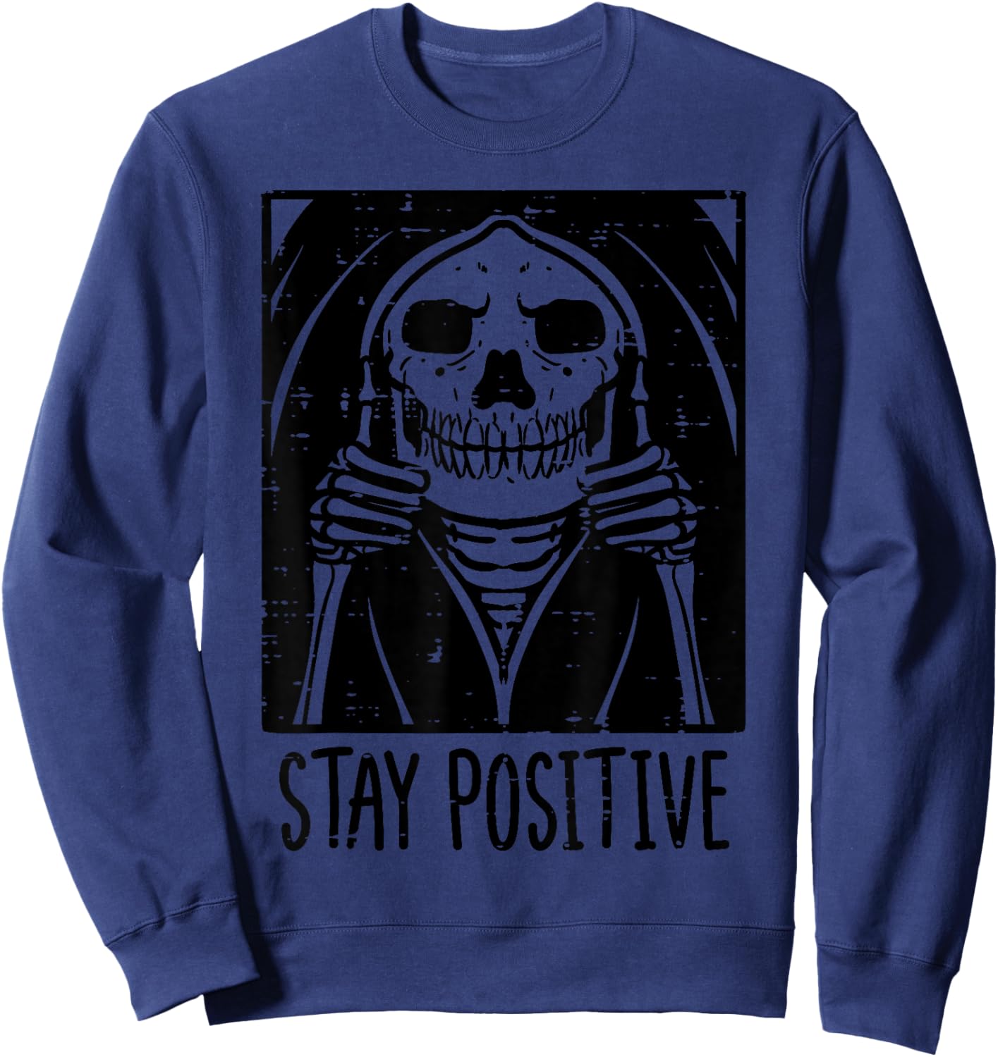 Halloween Grim Reaper Stay Positive Costume Men Women Kids Sweatshirt - Sweatshirt | Navy