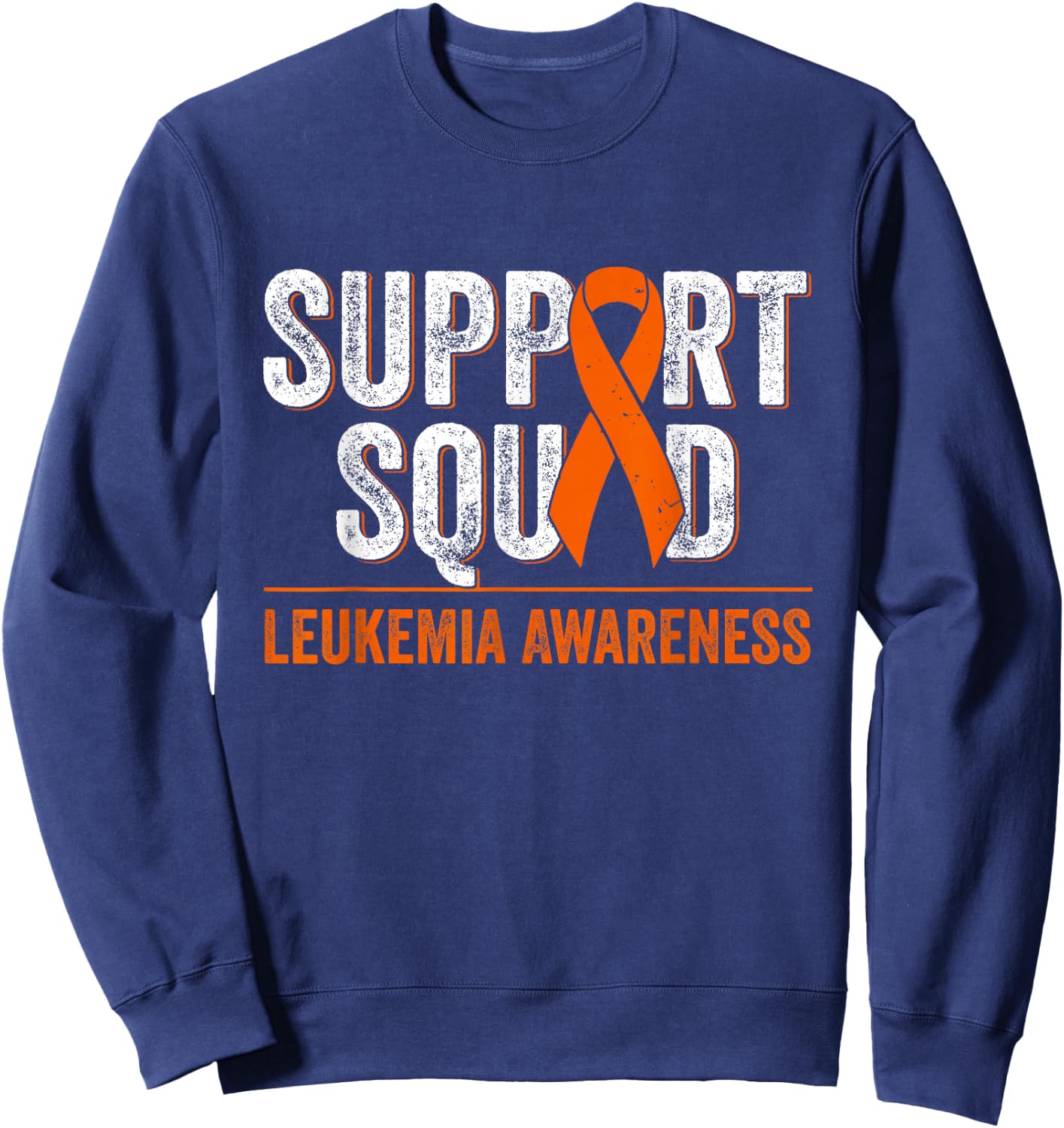 Support Squad Orange Ribbon Leukemia Blood Cancer Awareness Sweatshirt - Sweatshirt | Navy